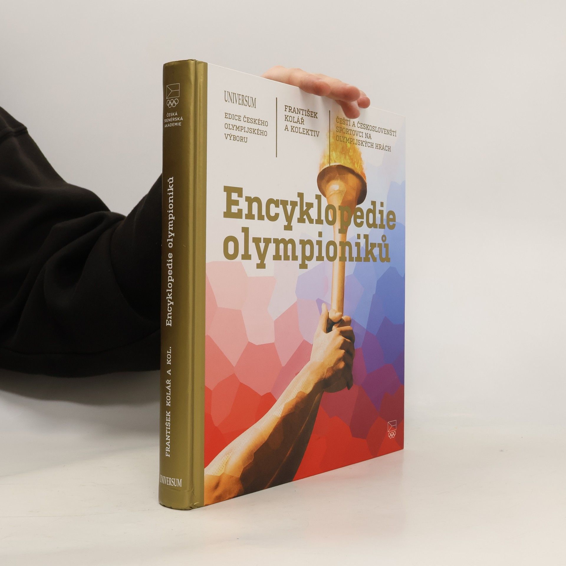 František Kolář Encyklopedie olympioniků: Čeští a českoslovenští sportovci na olympijských hrách