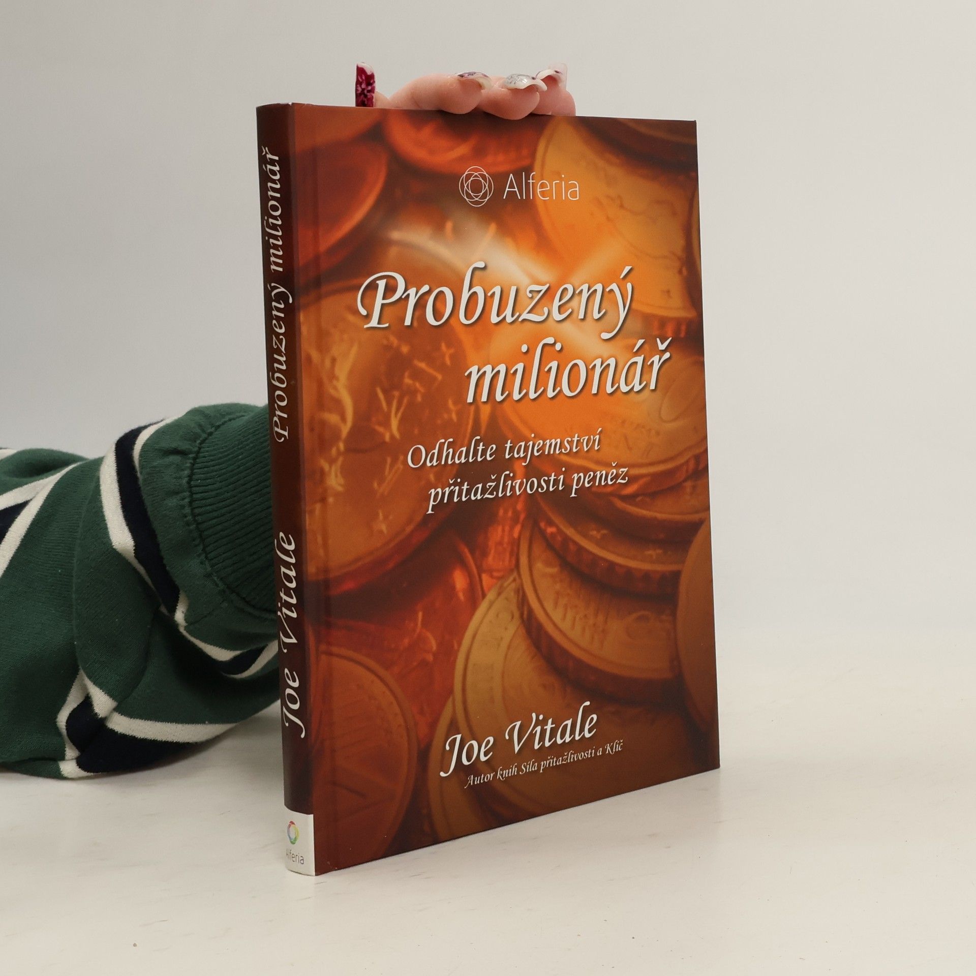 Joe Vitale Probuzený milionář