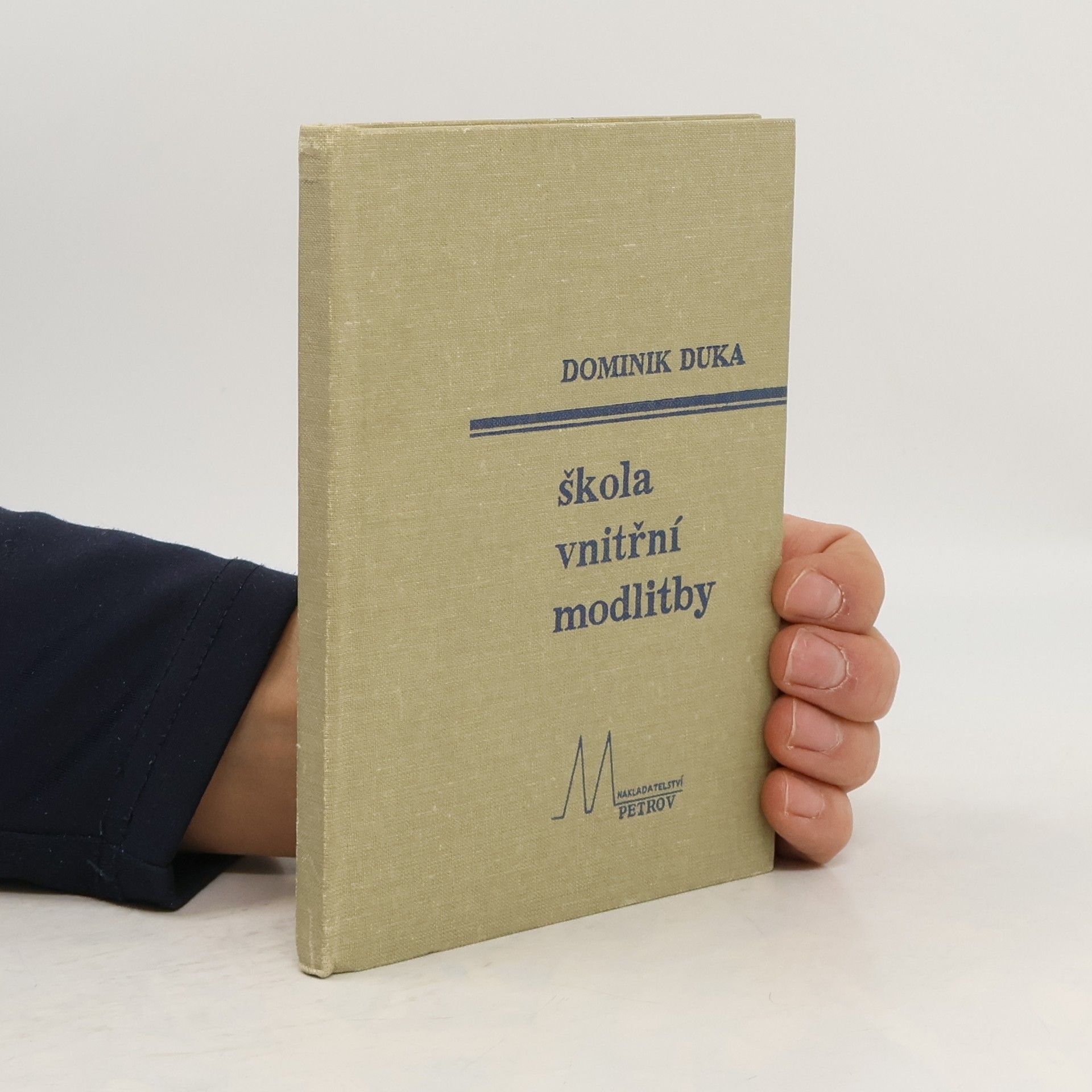 Dominik Duka Škola vnitřní modlitby