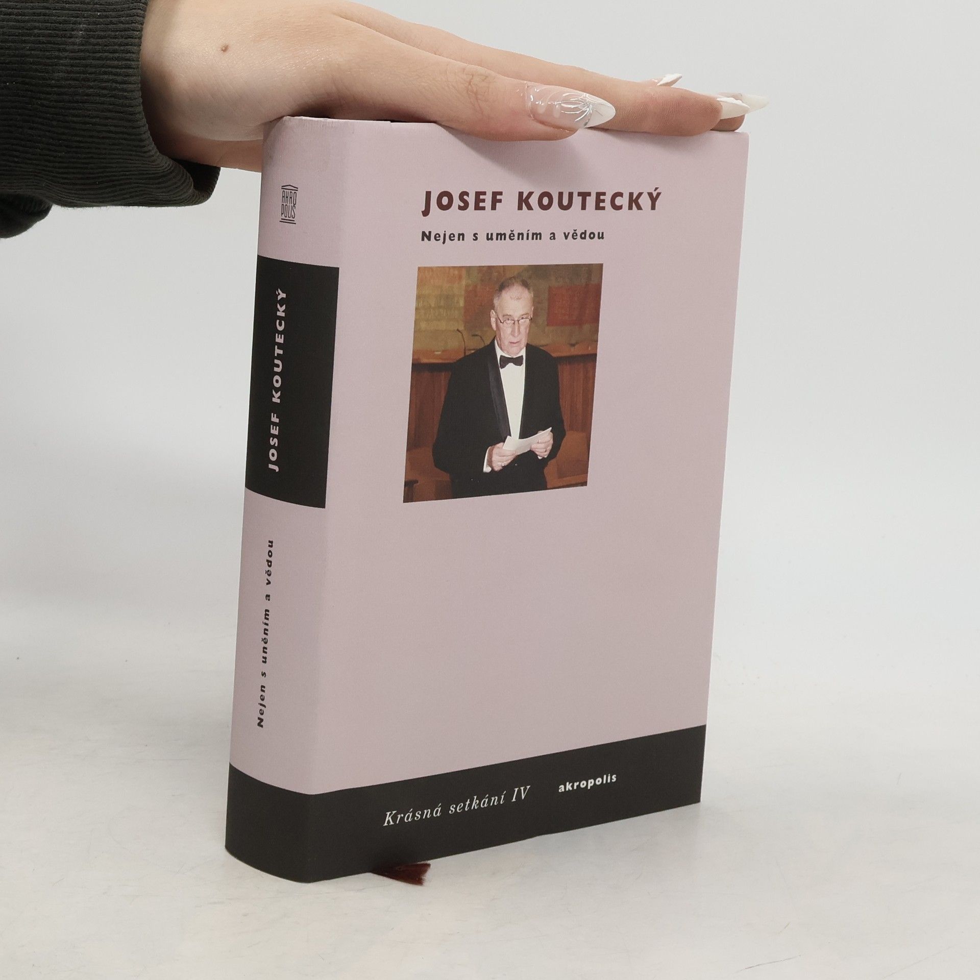 Josef Koutecký Krásná setkání. IV, Nejen s uměním a vědou