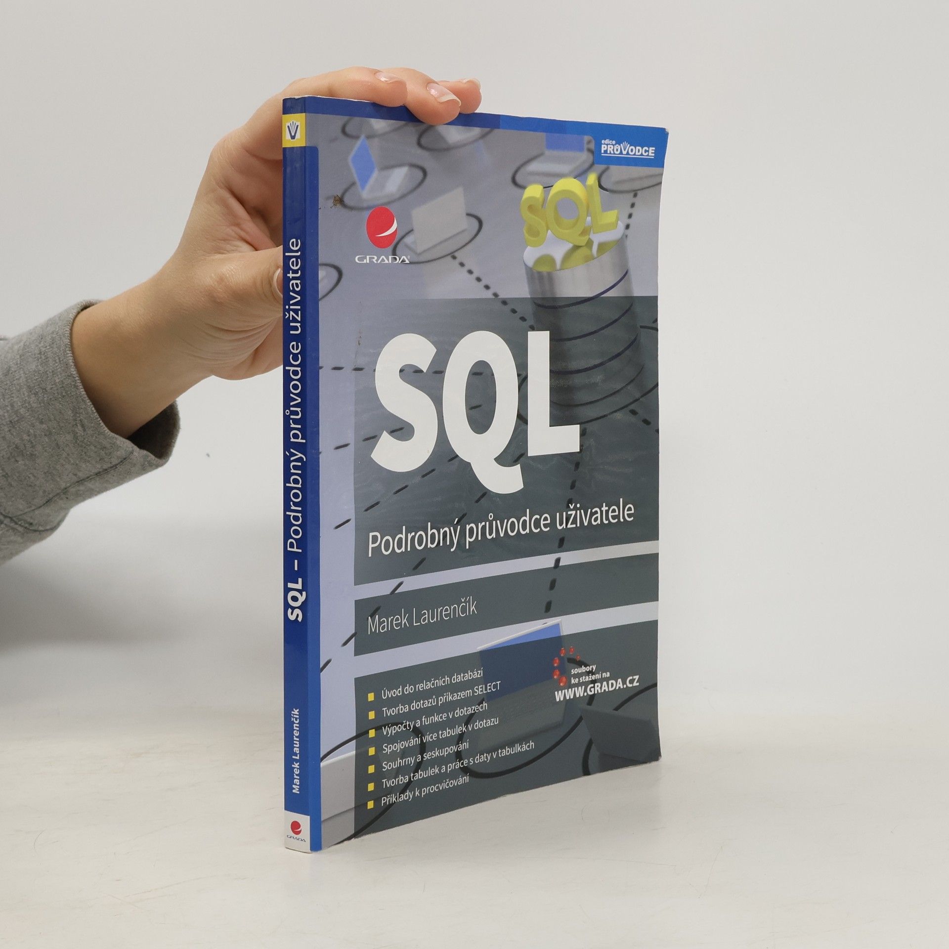 Marek Laurenčík SQL. Podrobný průvodce uživatele
