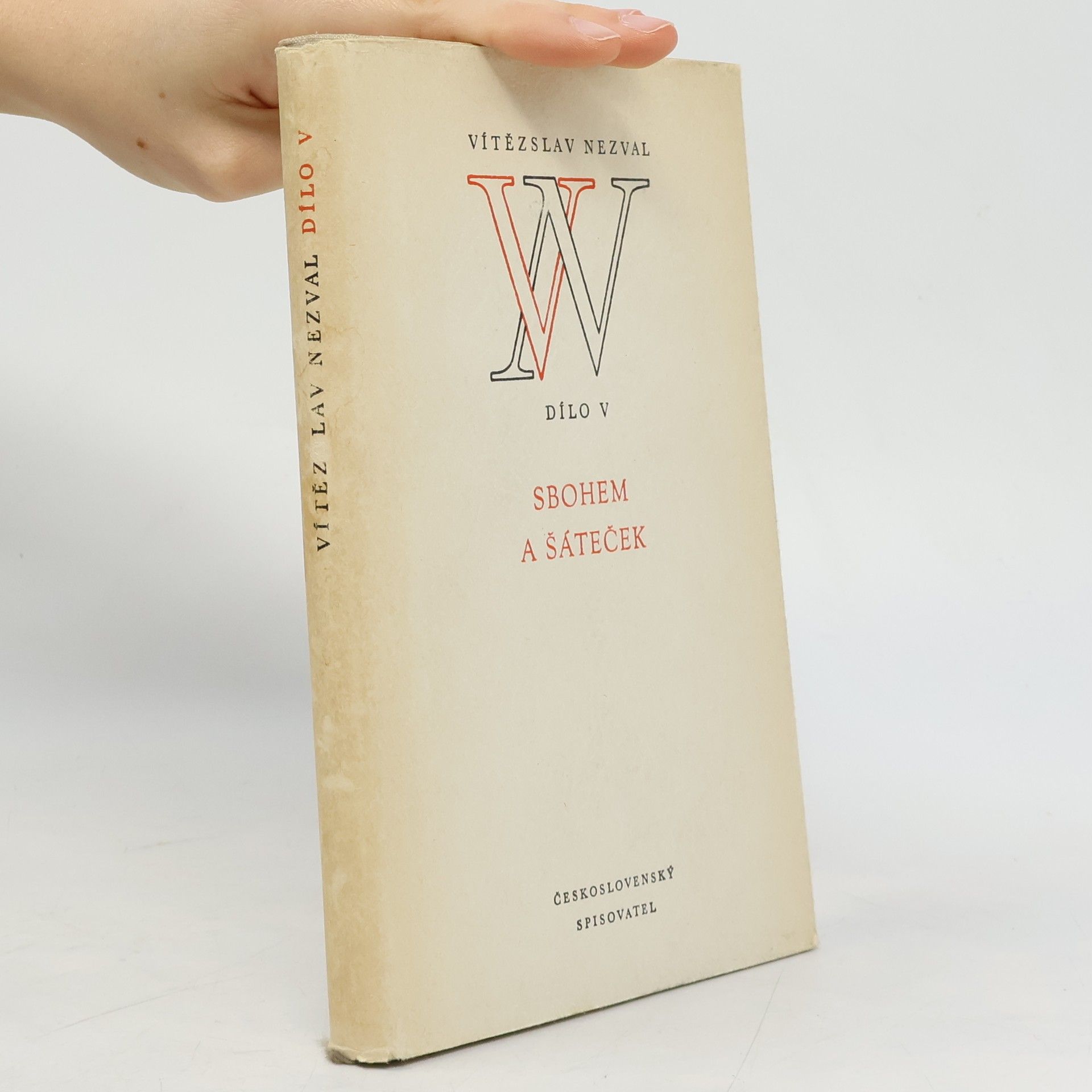 Vítězslav Nezval Dílo V. Sbohem a šáteček