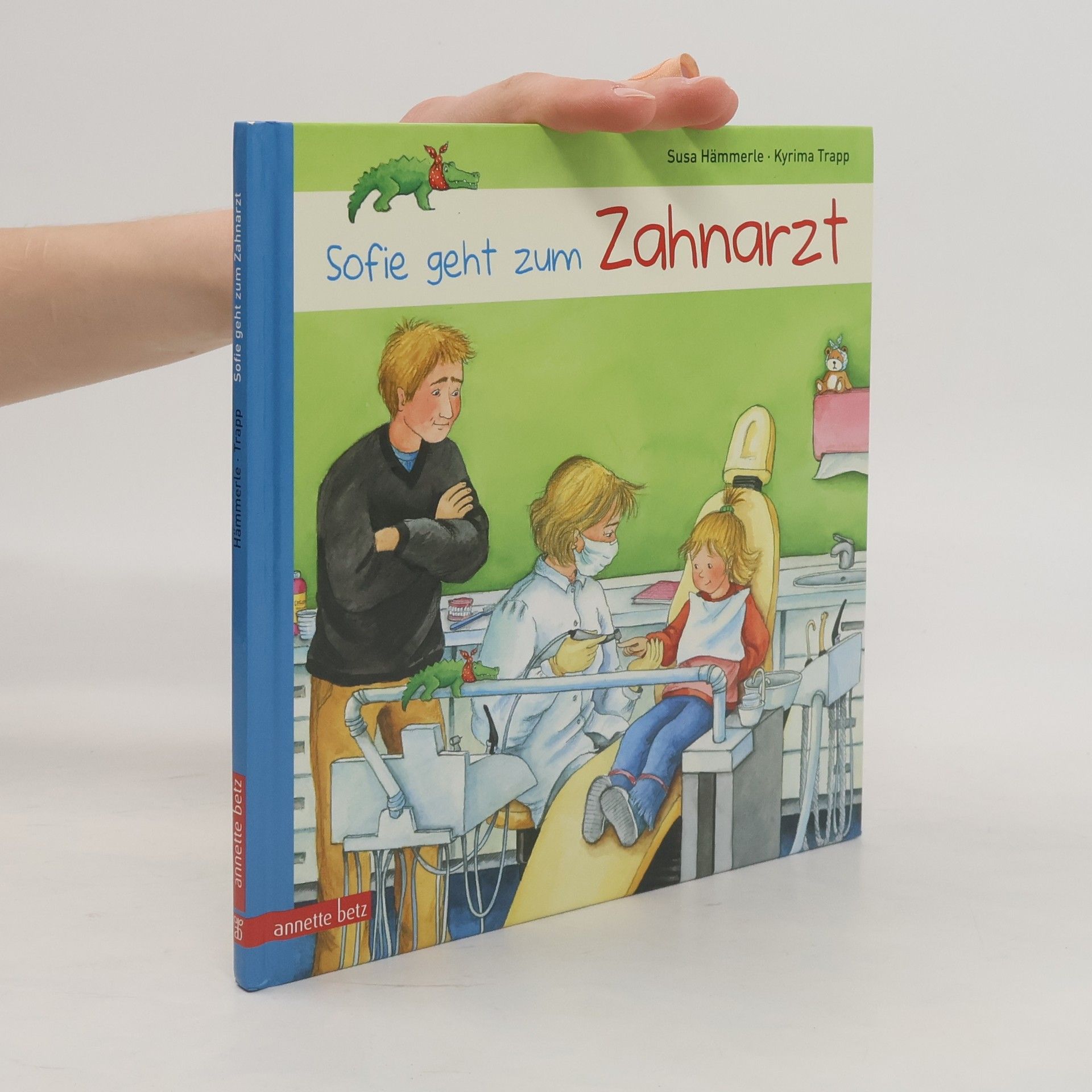 Susa Hämmerle Sofie geht zum Zahnarzt