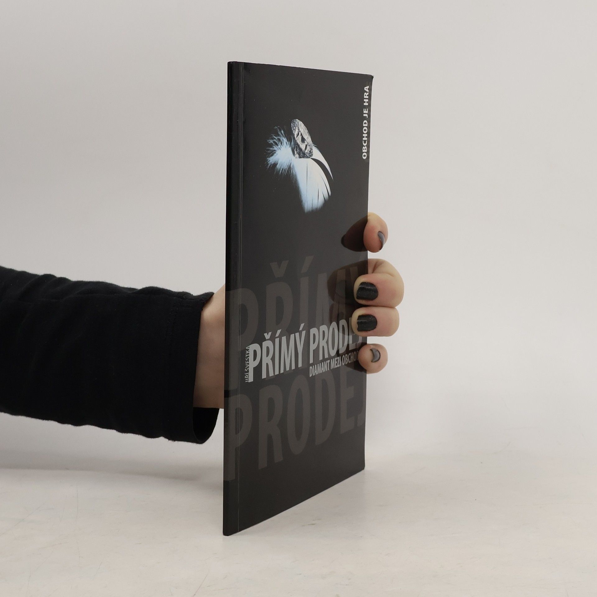 Jiří Švestka Obchod je hra. Přímý prodej