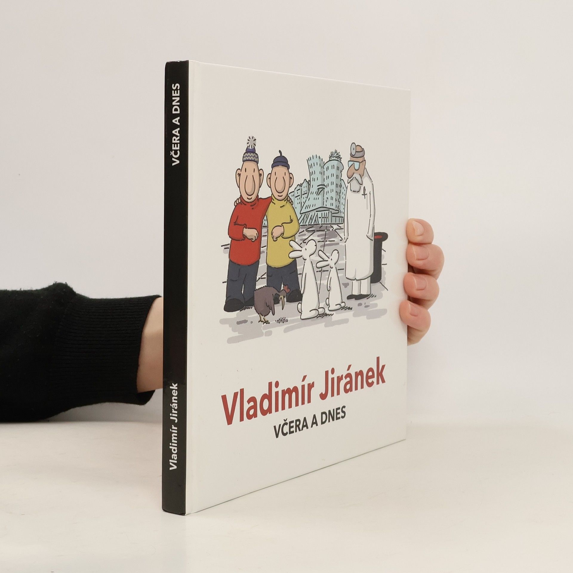 Vladimír Jiránek Včera a dnes