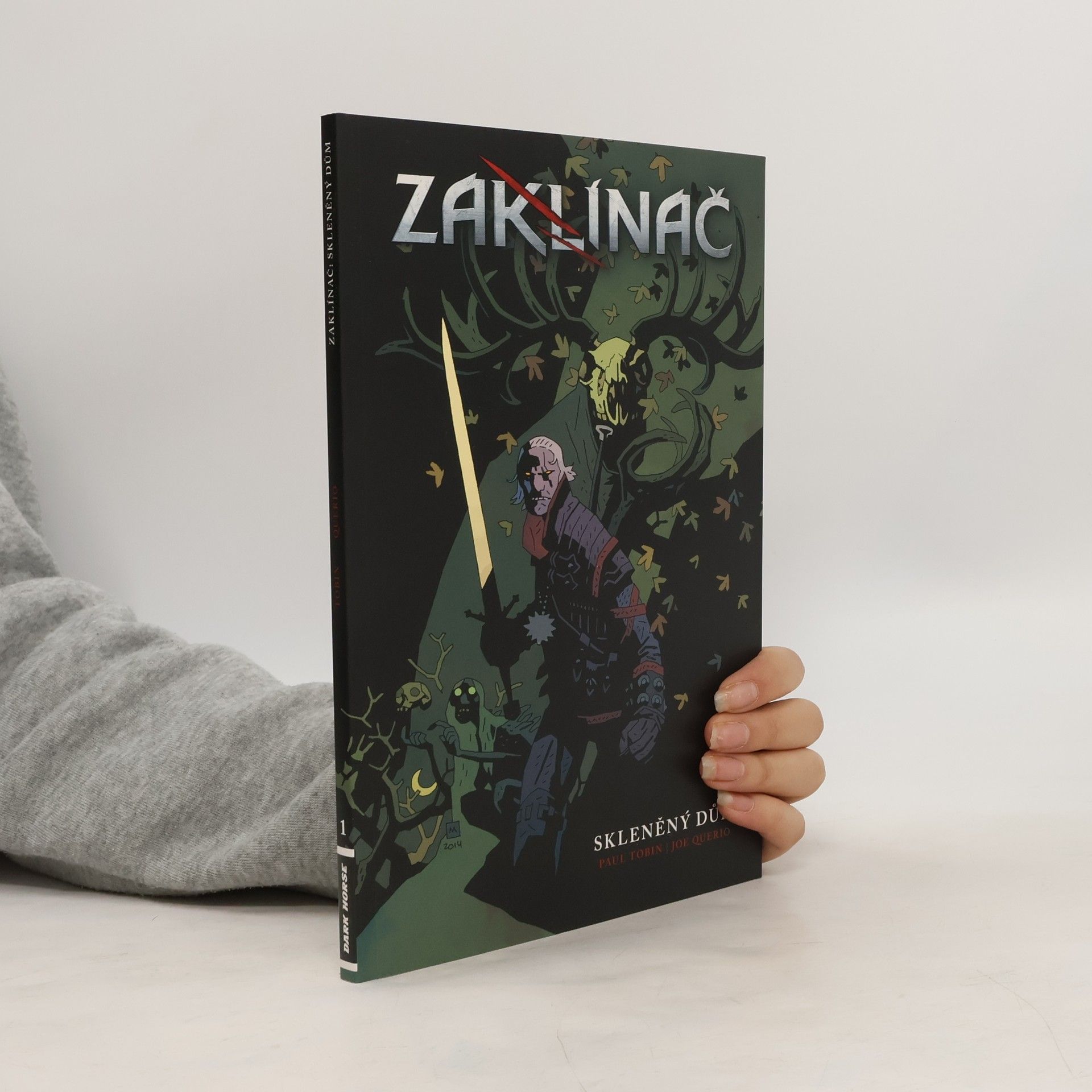 Paul Tobin Zaklínač. Skleněný dům 1