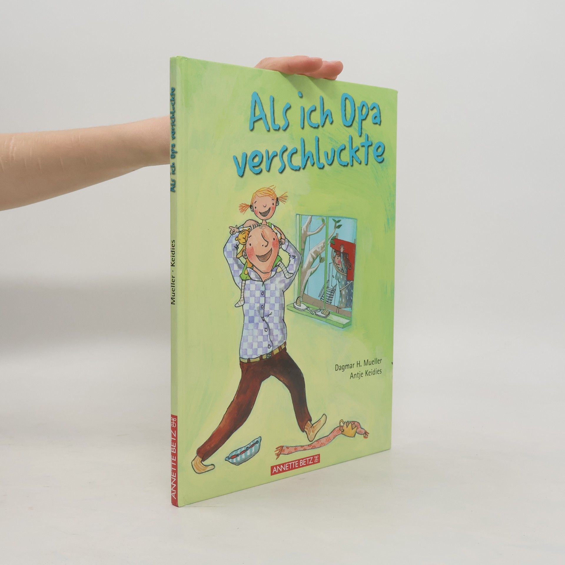 Dagmar H. Mueller Als ich Opa verschluckte