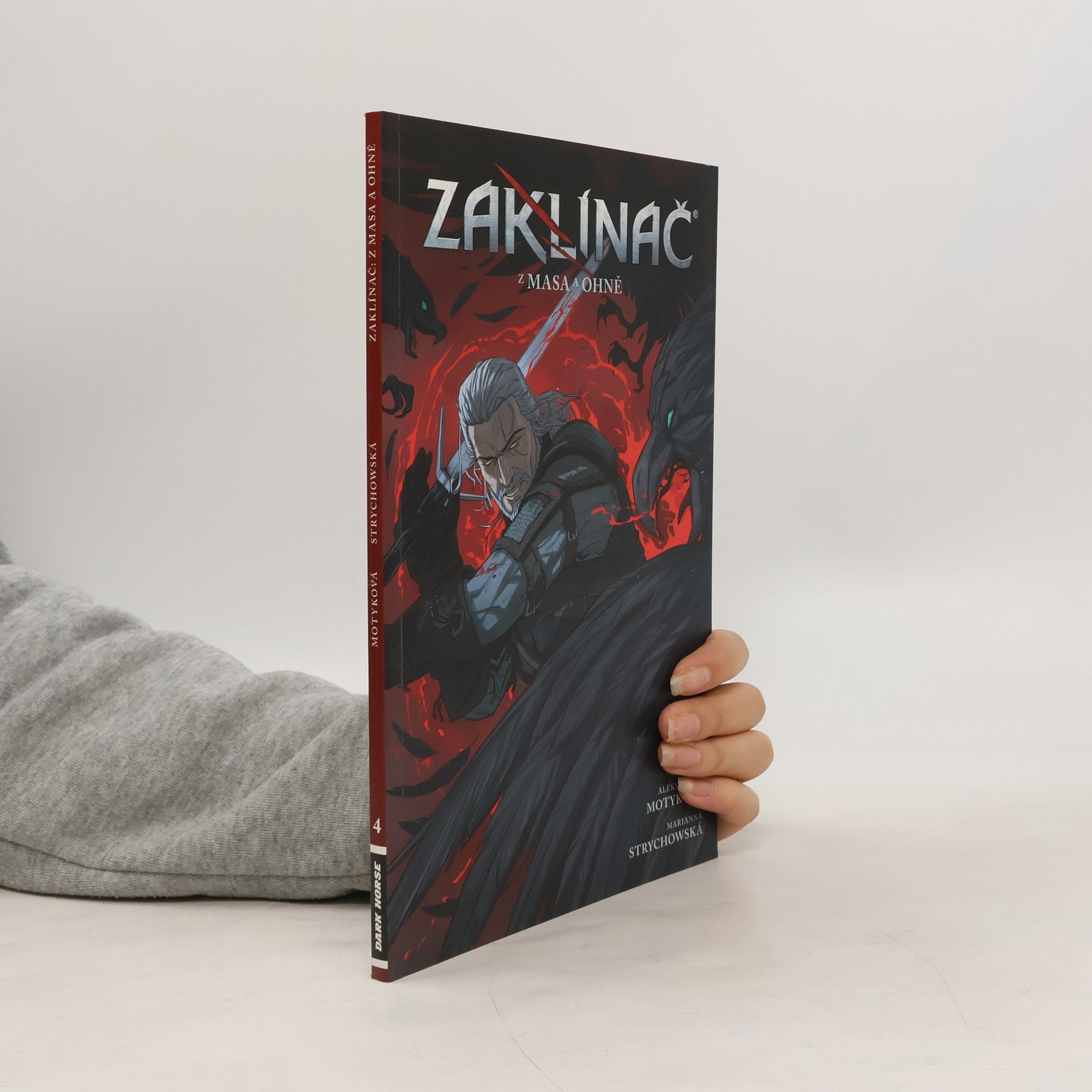 Aleksandra Motyka Zaklínač. Díl 4. Z masa a ohně