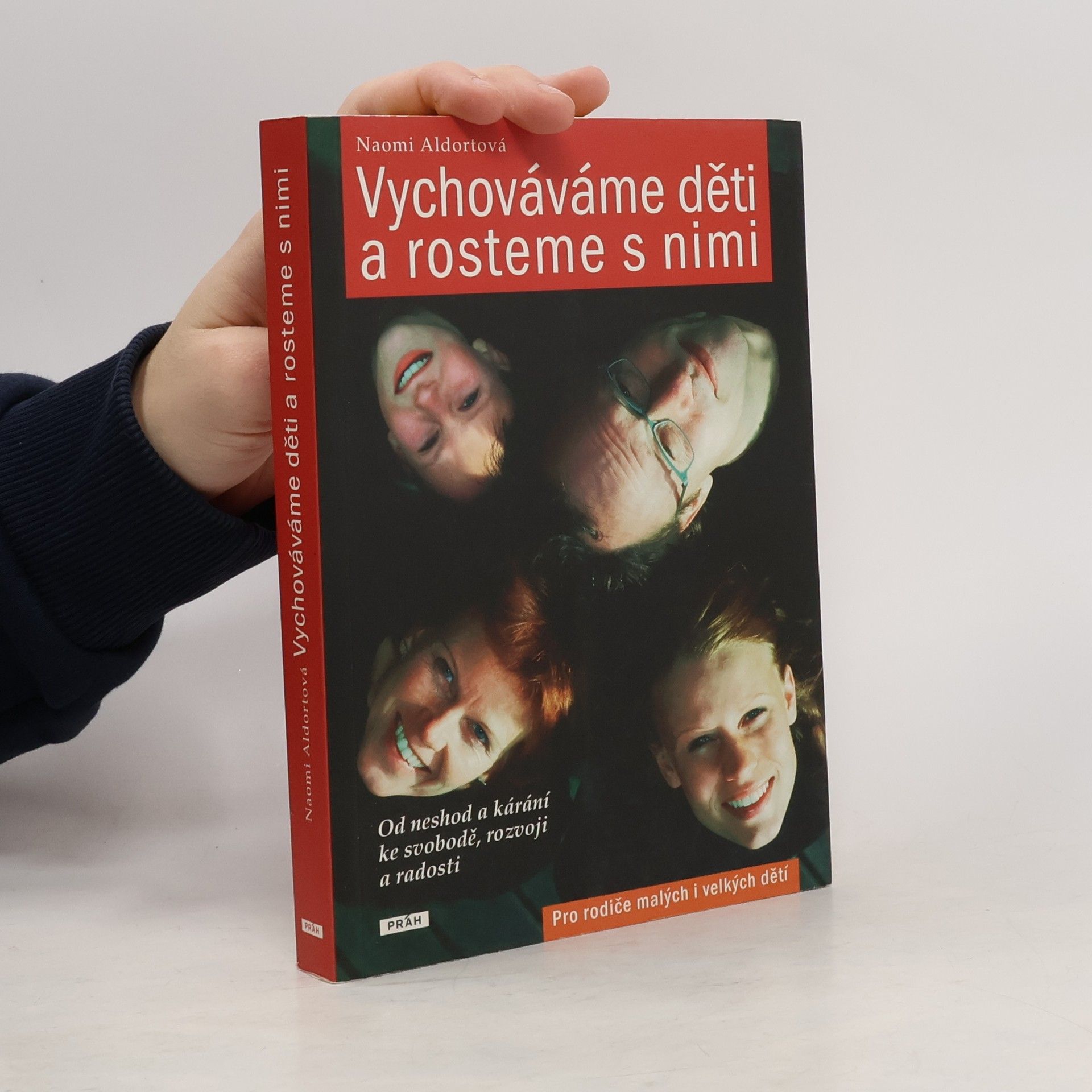 Naomi Aldort Vychováváme děti a rosteme s nimi