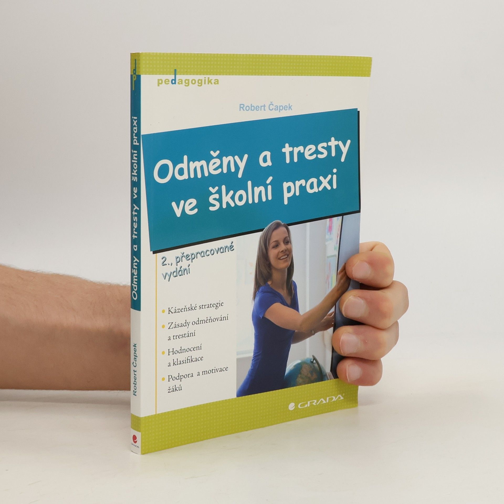 Robert Čapek Odměny a tresty ve školní praxi