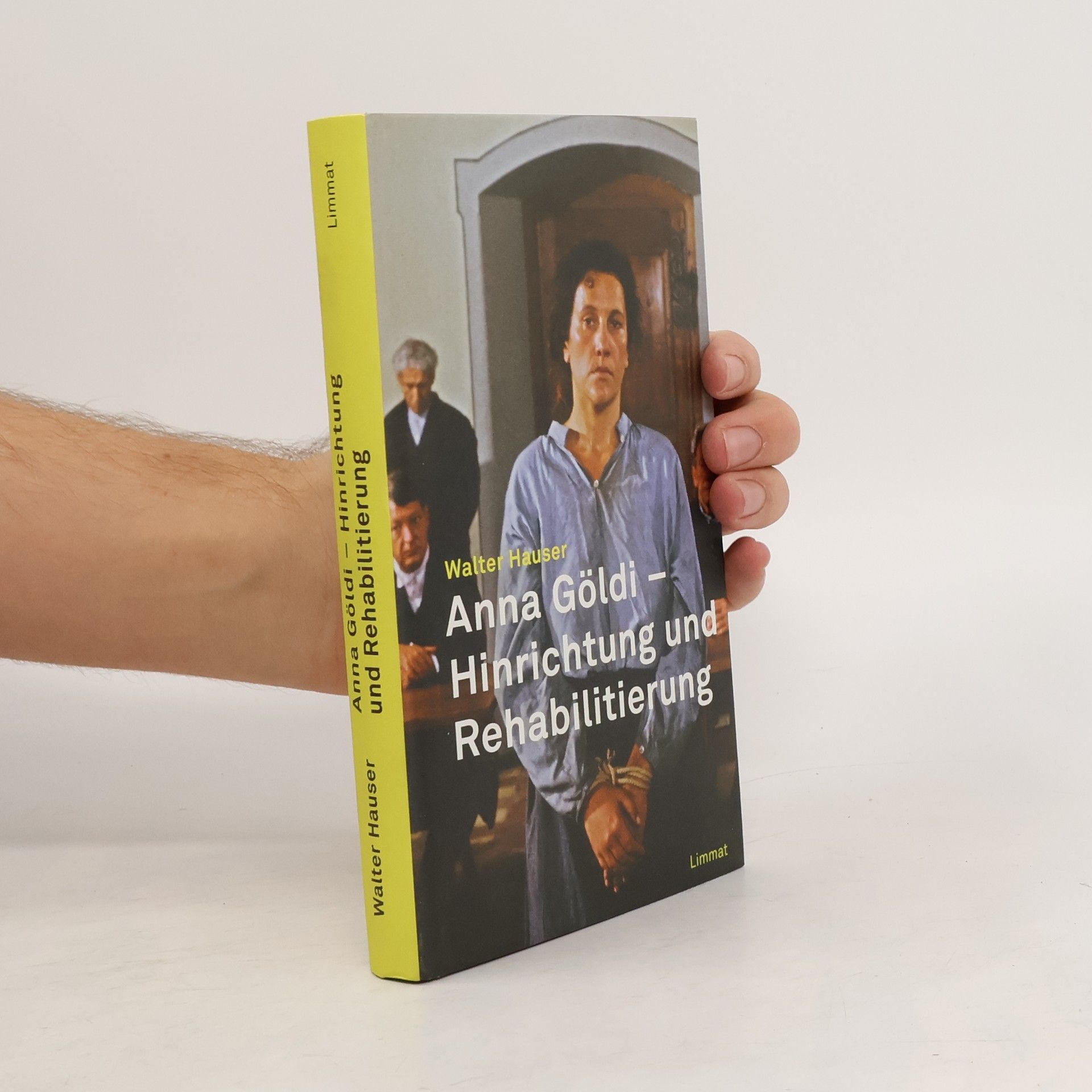 Anna Göldi - Hinrichtung und Rehabilitierung