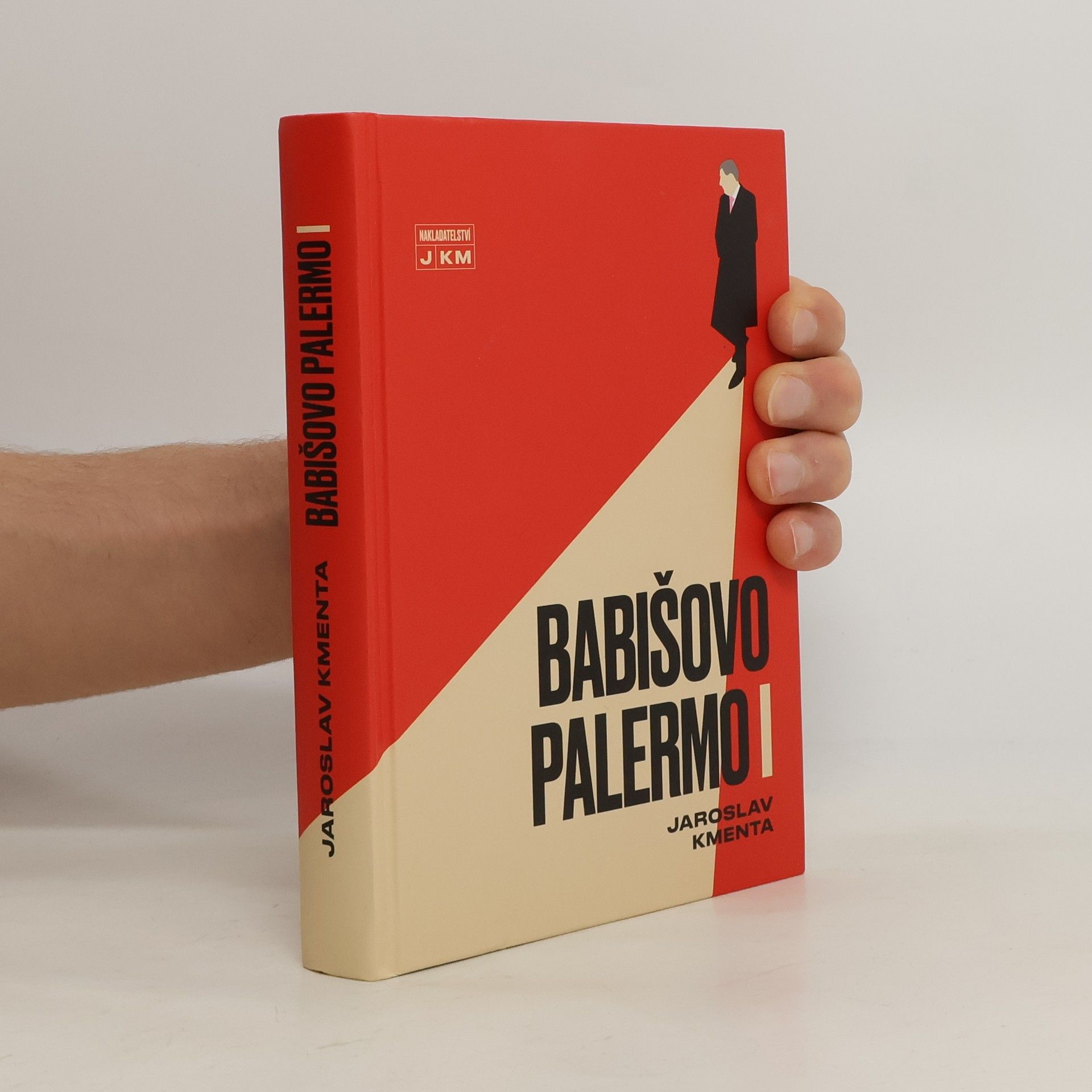Jaroslav Kmenta Babišovo Palermo I. díl
