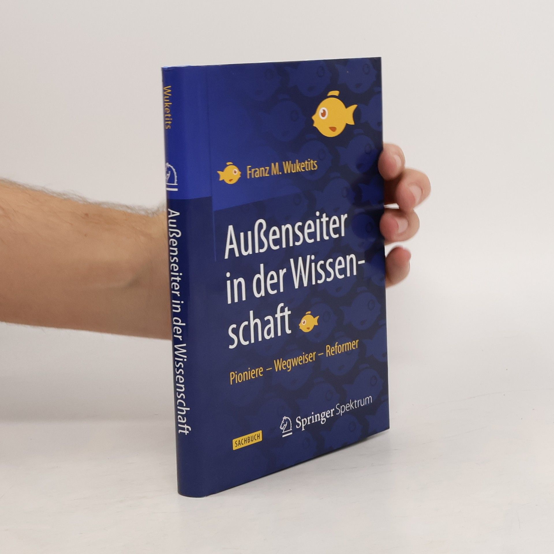 Franz Wuketits Außenseiter in der Wissenschaft