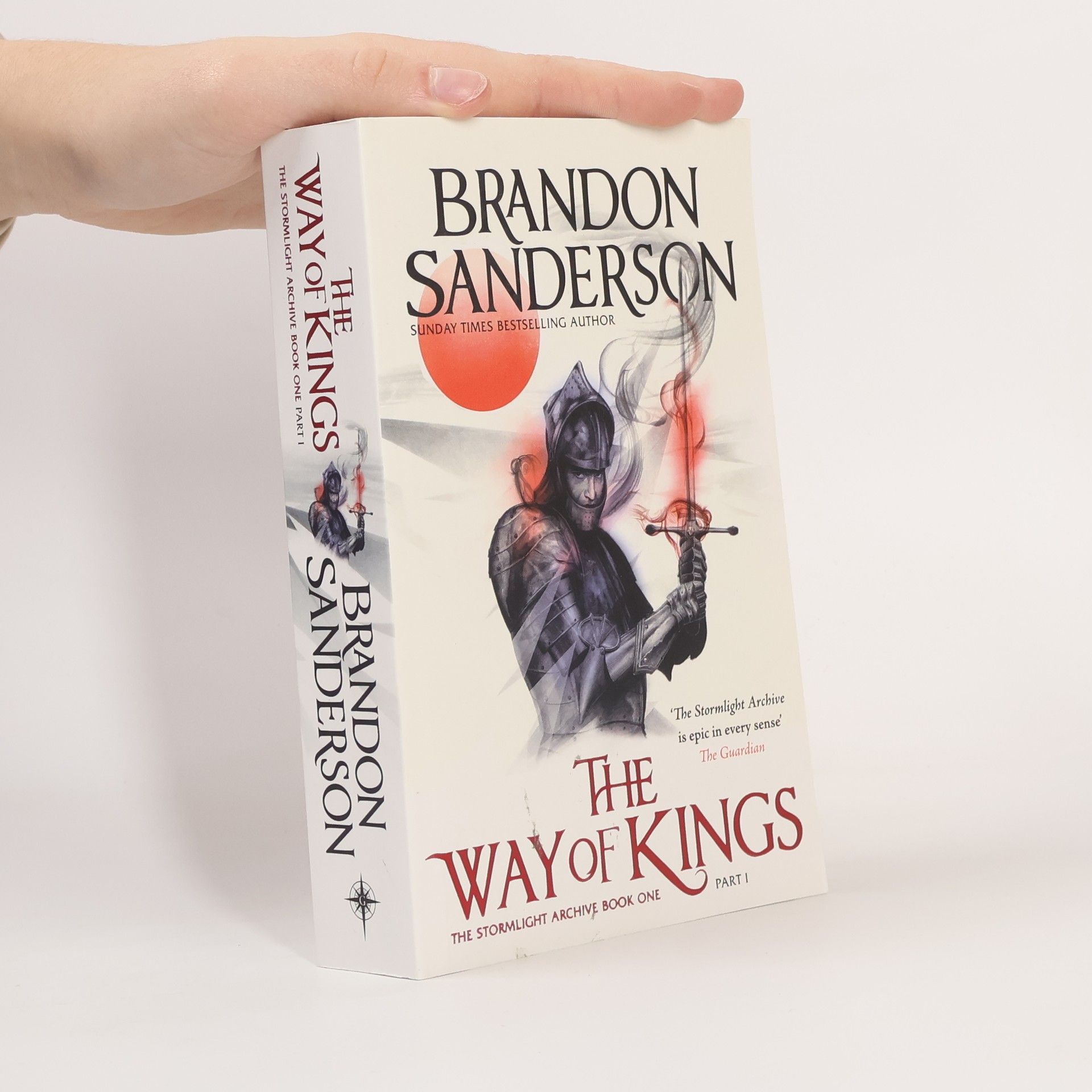 Brandon Sanderson The Way of Kings: Book one of The stormlight Archive. Part one