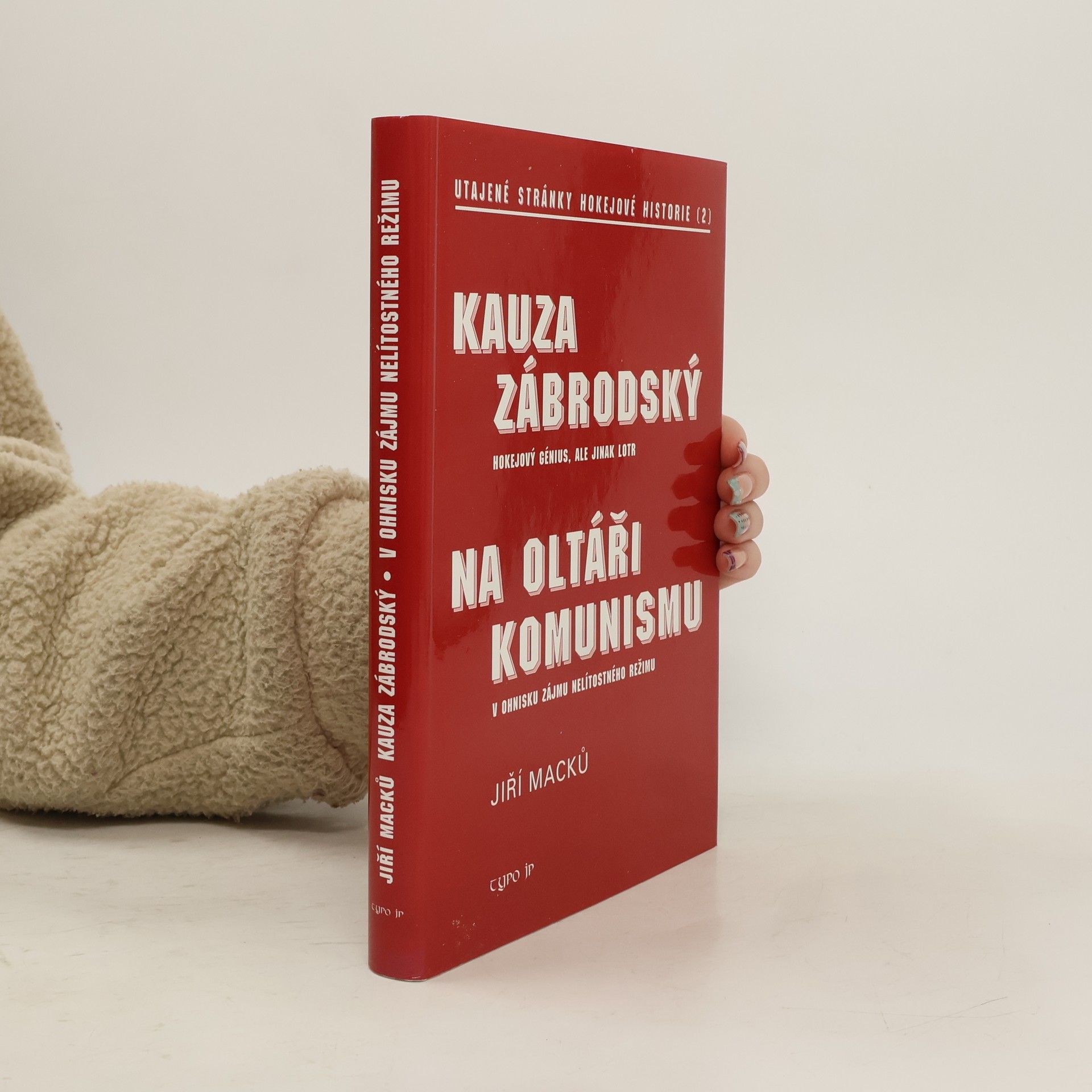 Jiří Macků Kauza Zábrodský – utajené stránky hokejové historie 2