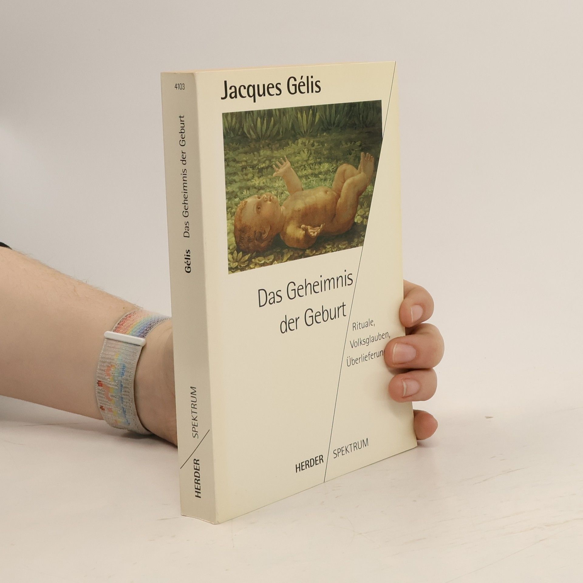 Jacques Gélis Das Geheimnis der Geburt