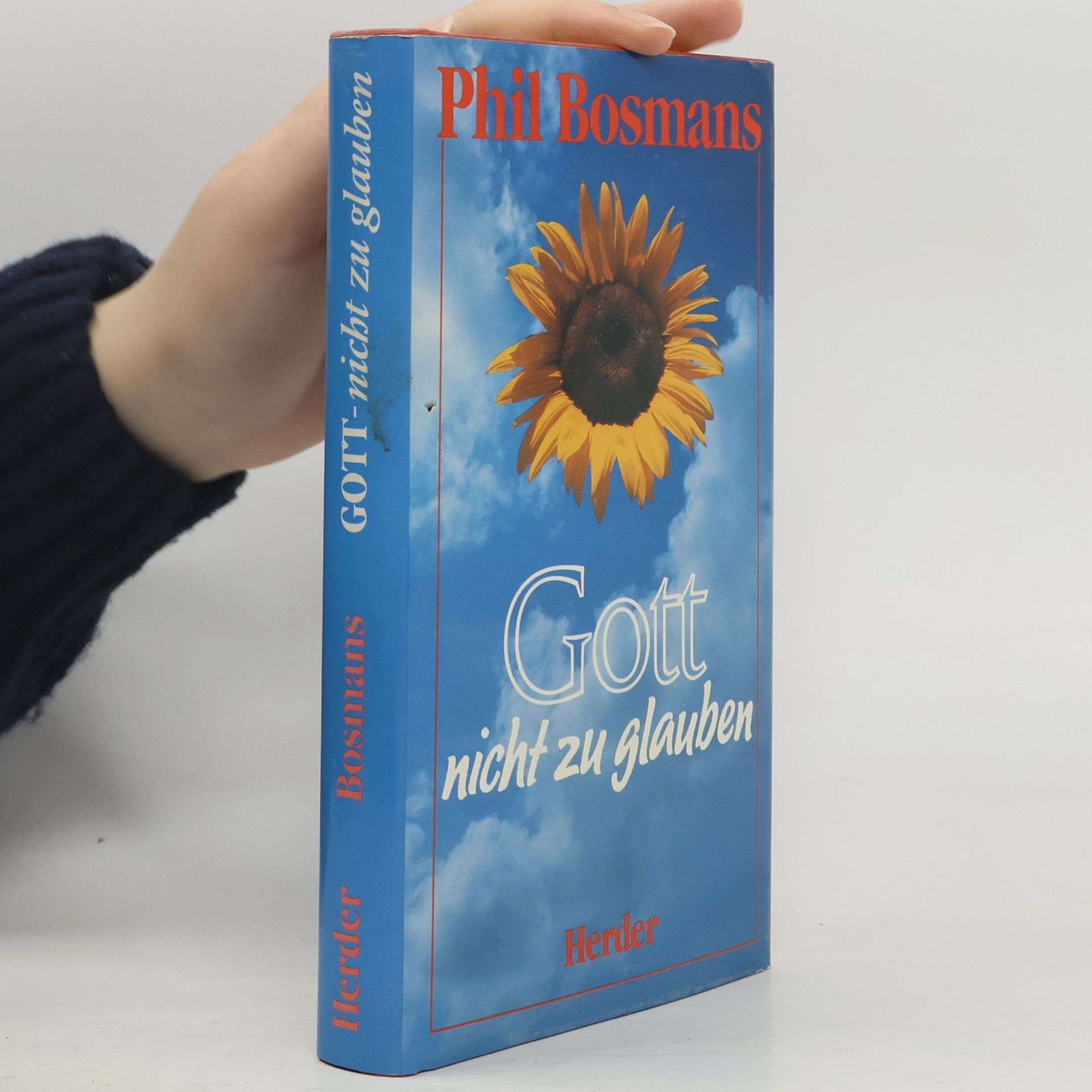 Phil Bosmans Gott nicht zu glauben