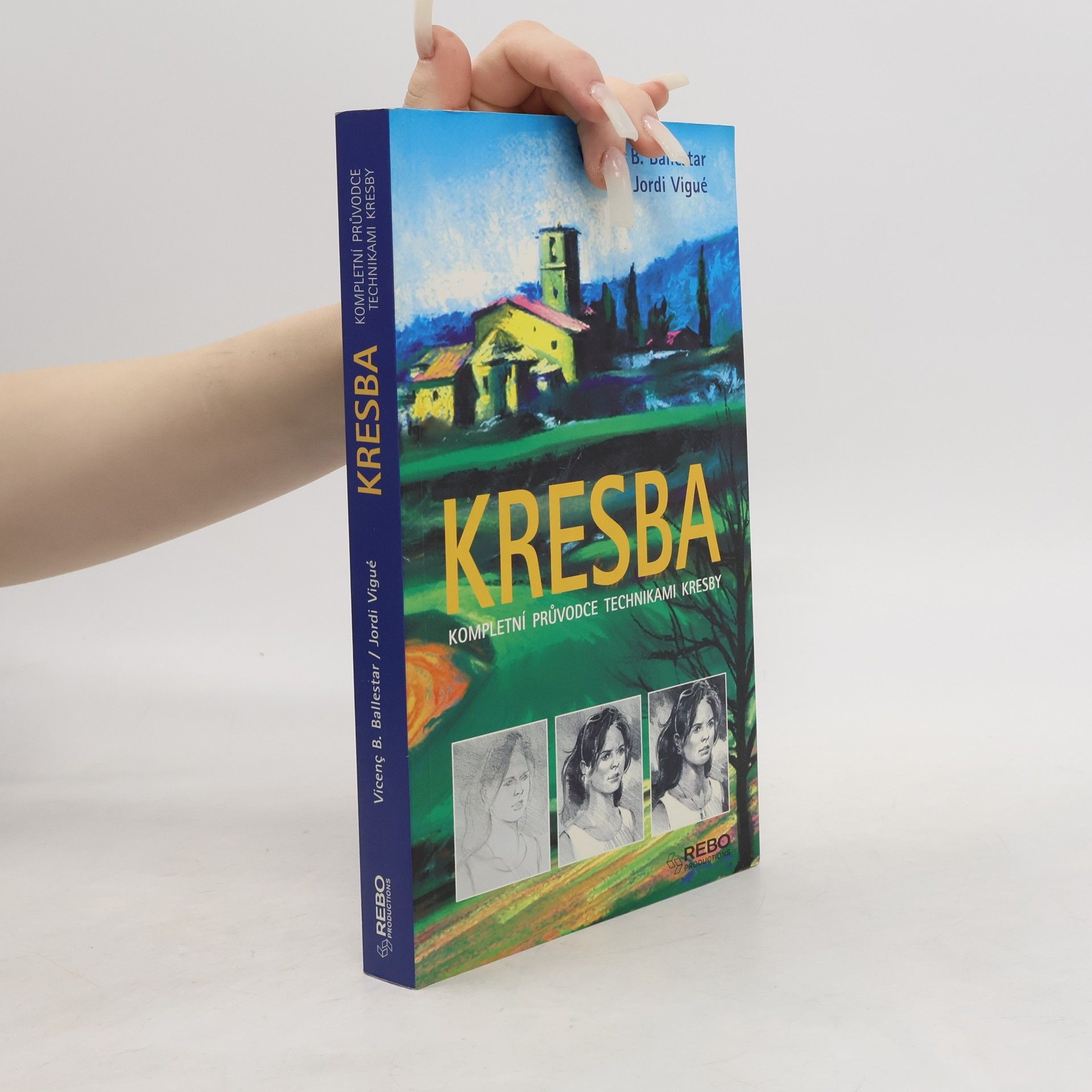 Kresba. Kompletní průvodce technikami kresby