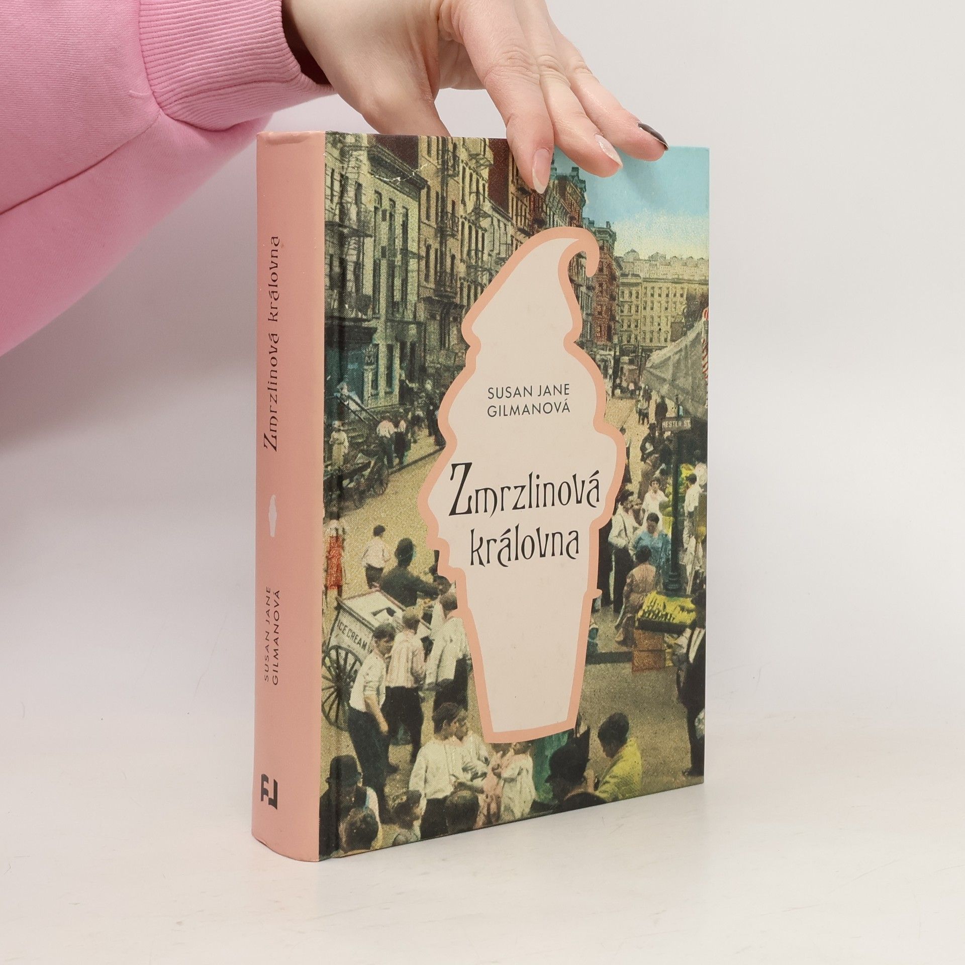 Susan Jane Gilman Zmrzlinová královna