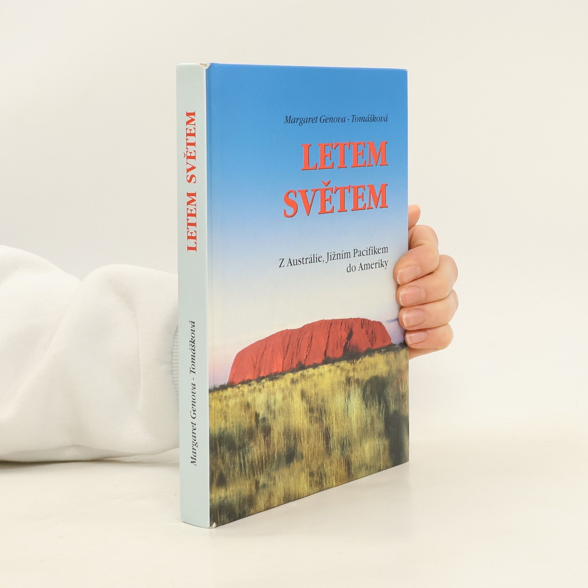 Letem světem -- Z Austrálie, Jižním Pacifikem do Ameriky