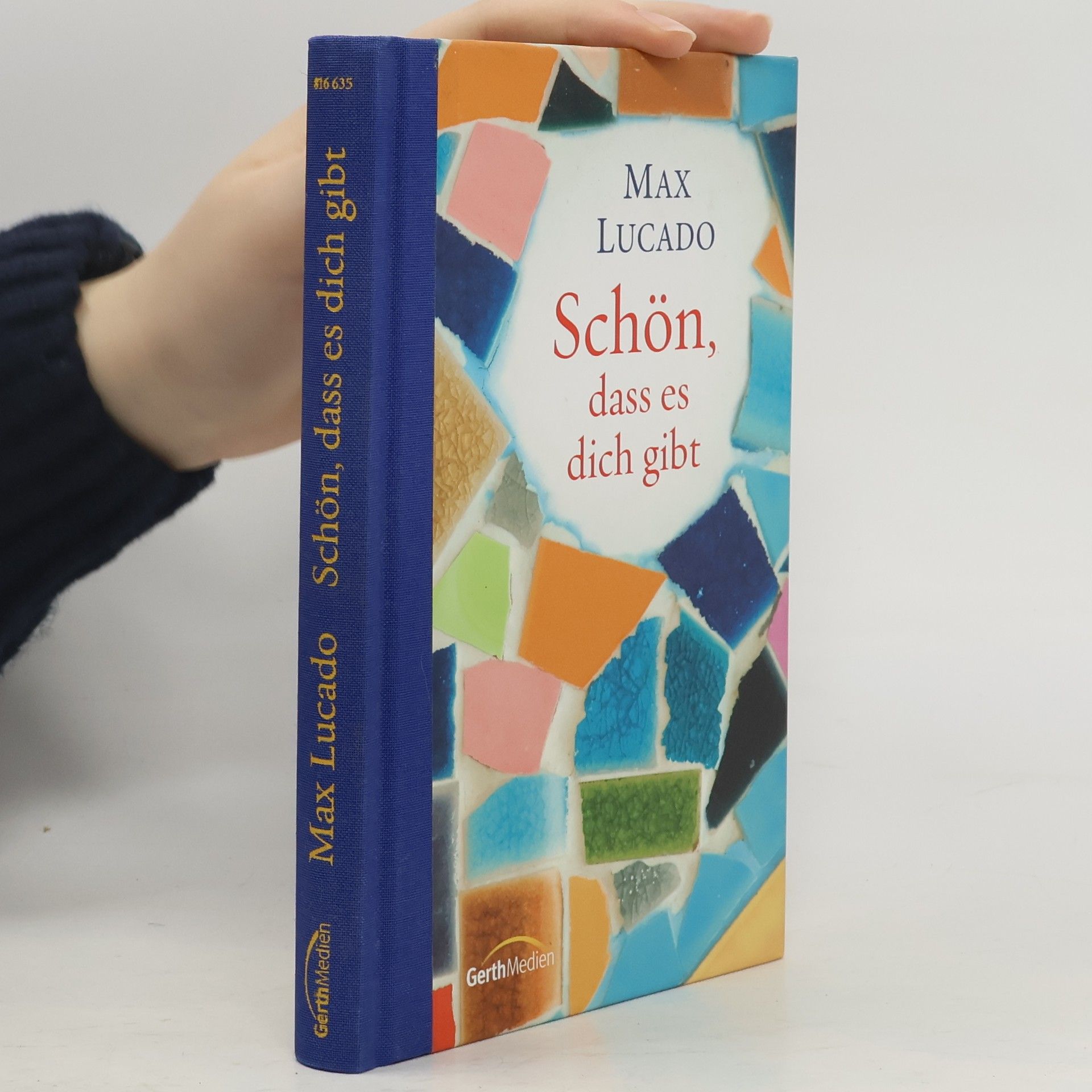 Max Lucado Schön, dass es dich gibt