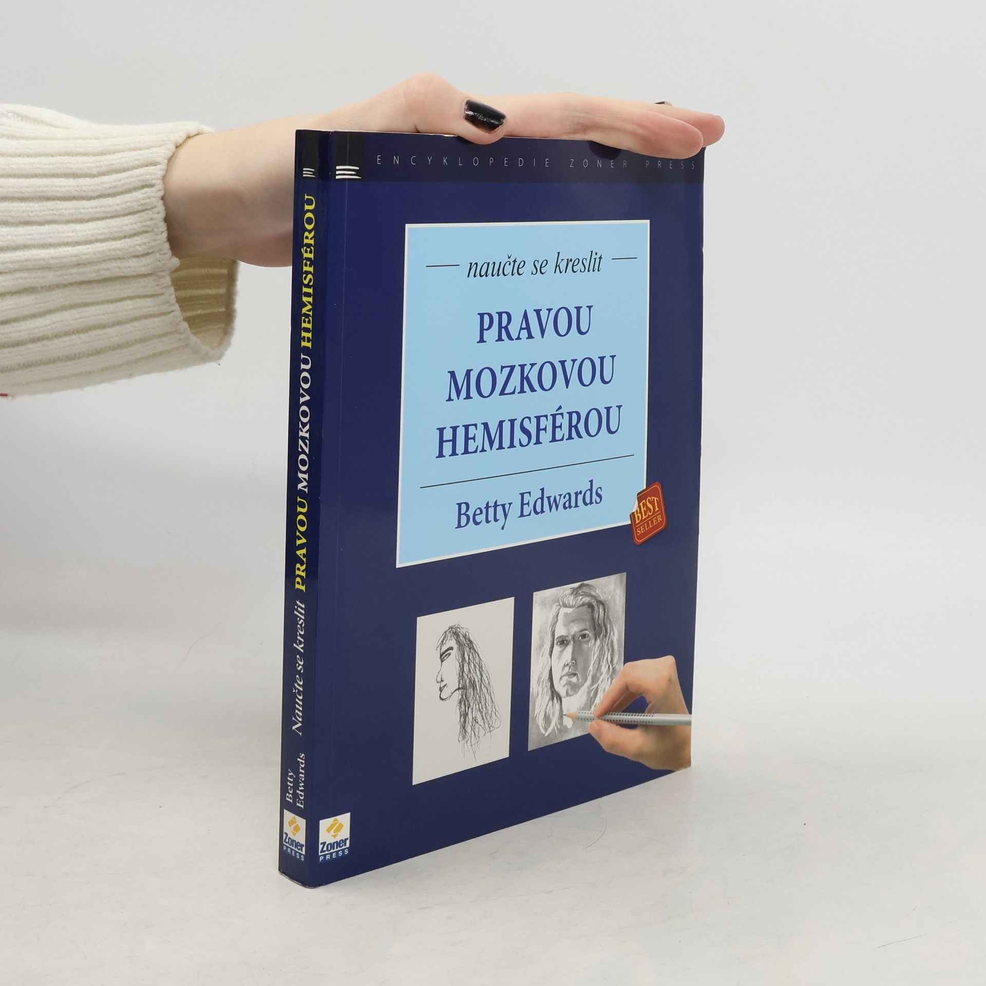 Betty Edwards Naučte se kreslit pravou mozkovou hemisférou