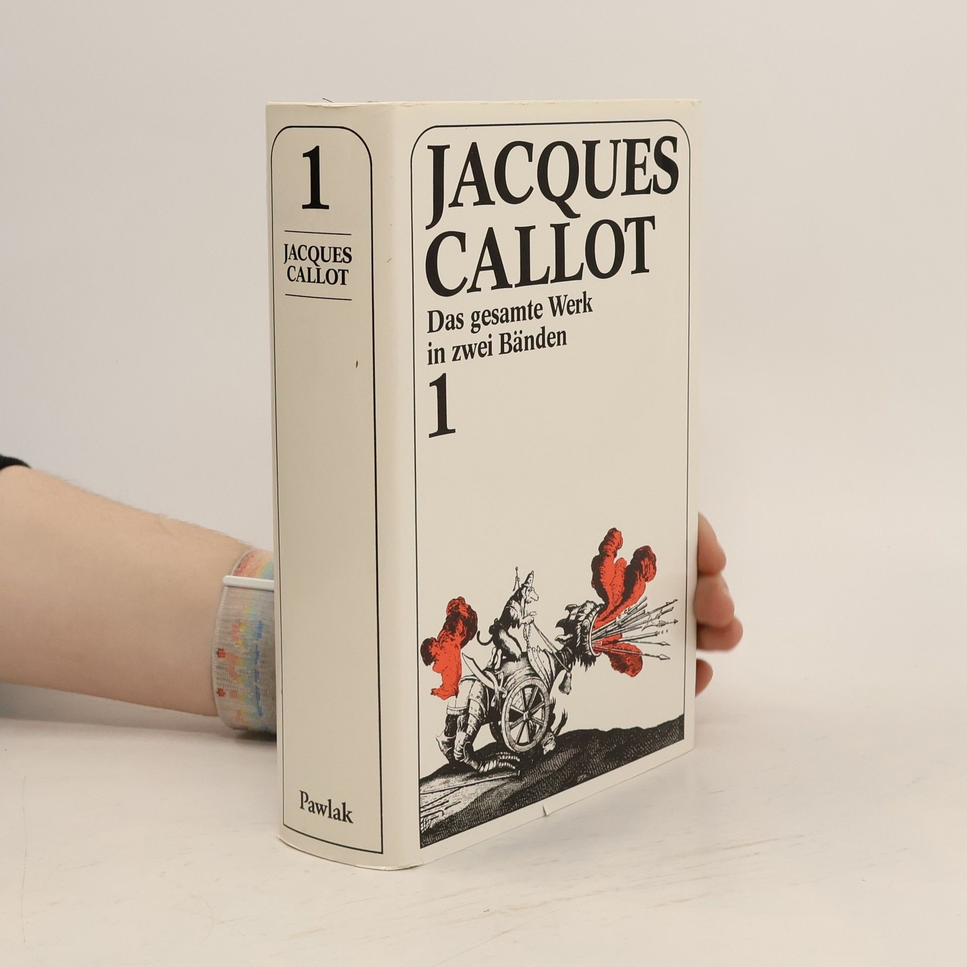 Jacques Callot Jacques Callot. Das gesamte Werk in zwei Bänden 1