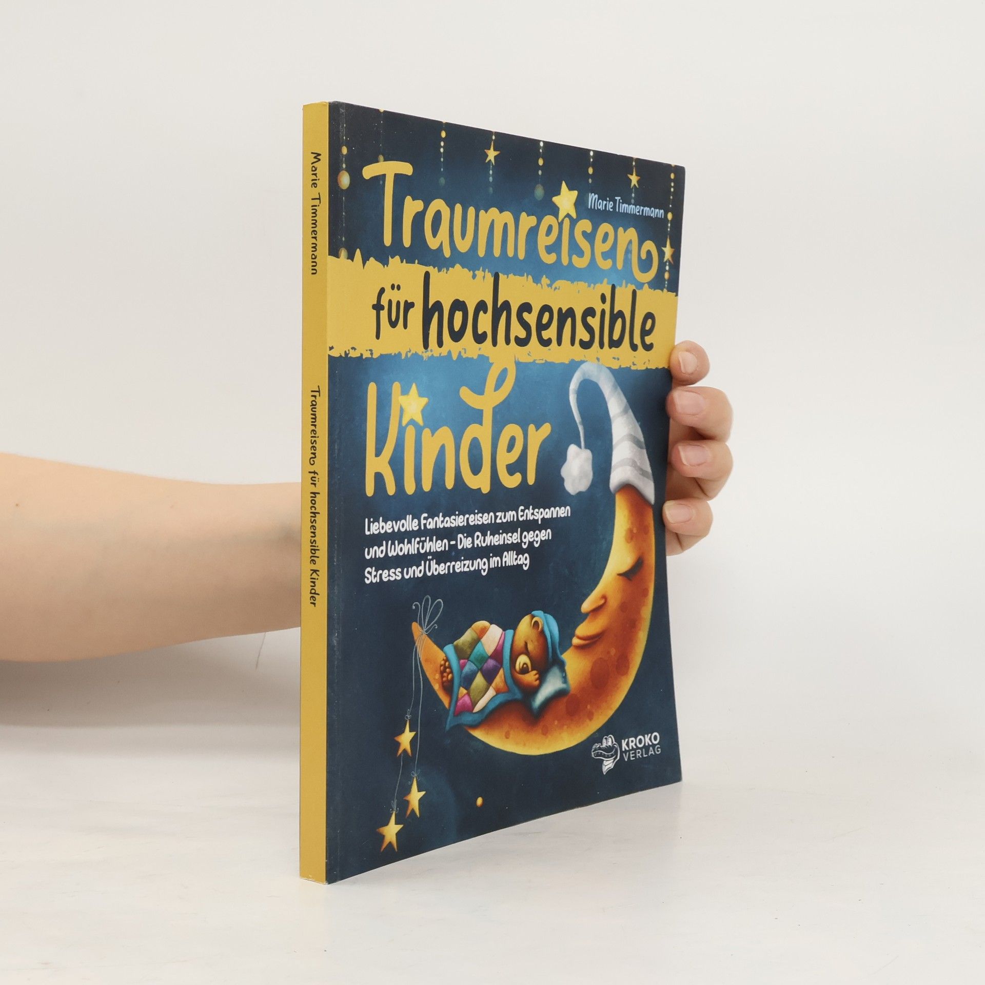 Marie Timmermann Traumreisen für hochsensible Kinder