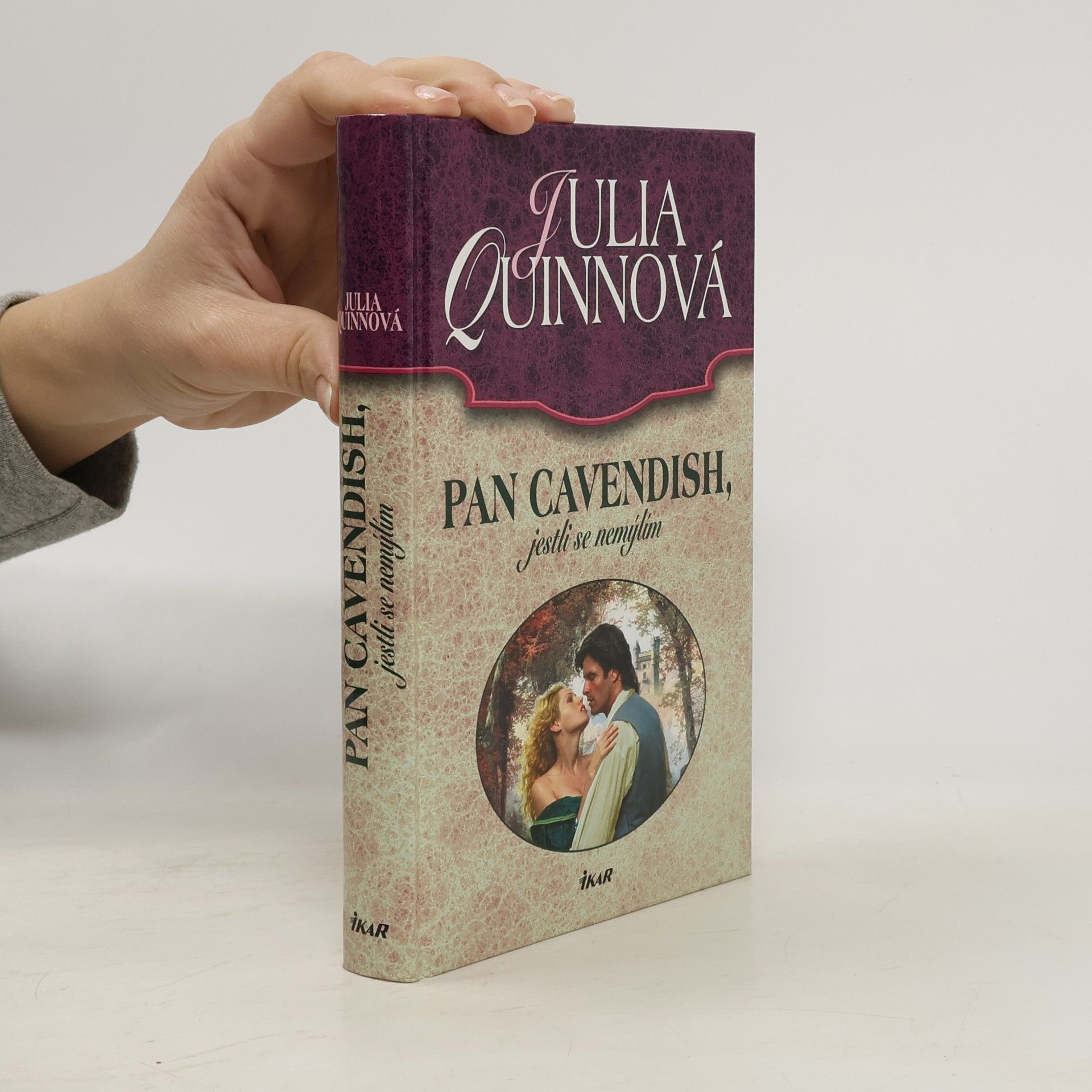 Julie Quinnová Pan Cavendish, jestli se nemýlím