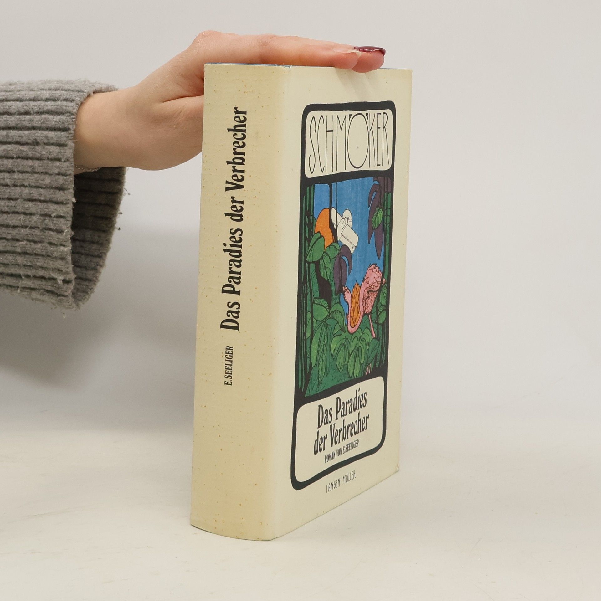 Ewald Gerhard Hartmann Seeliger Das Paradies der Verbrecher