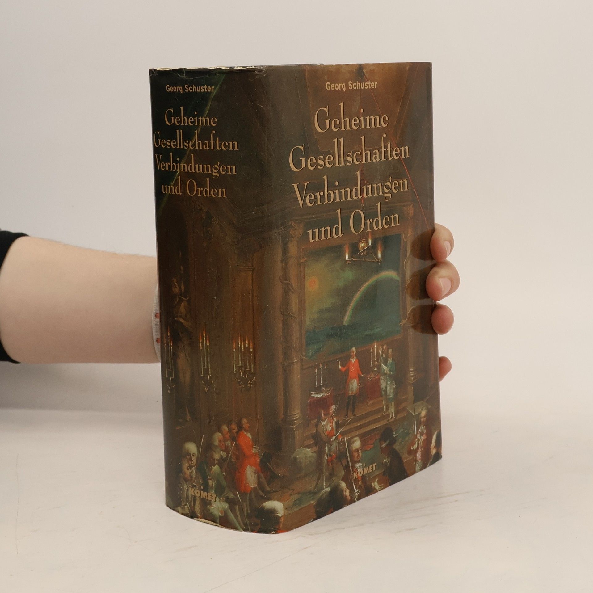 Georg Schuster Geheime Gesellschaften, Verbindungen und Orden