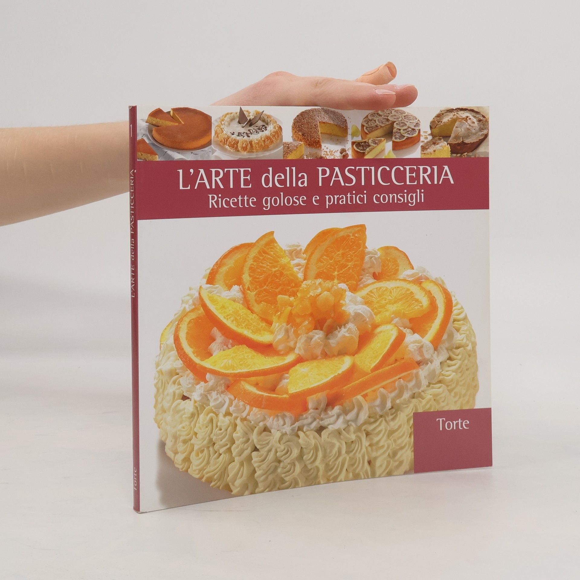 Kolektív autorov L'Arte Della Pasticceria