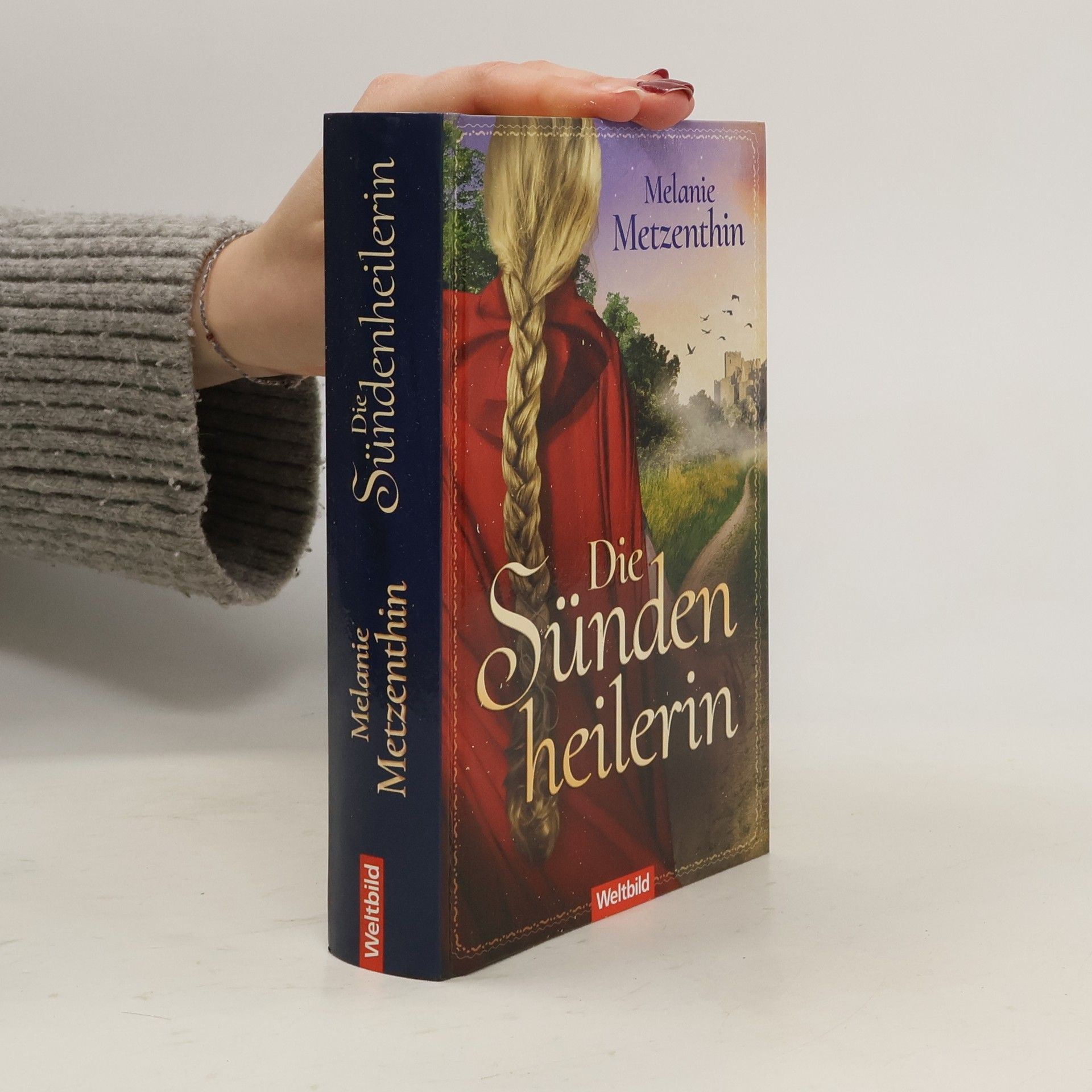 Melanie Metzenthin Die Sündenheilerin