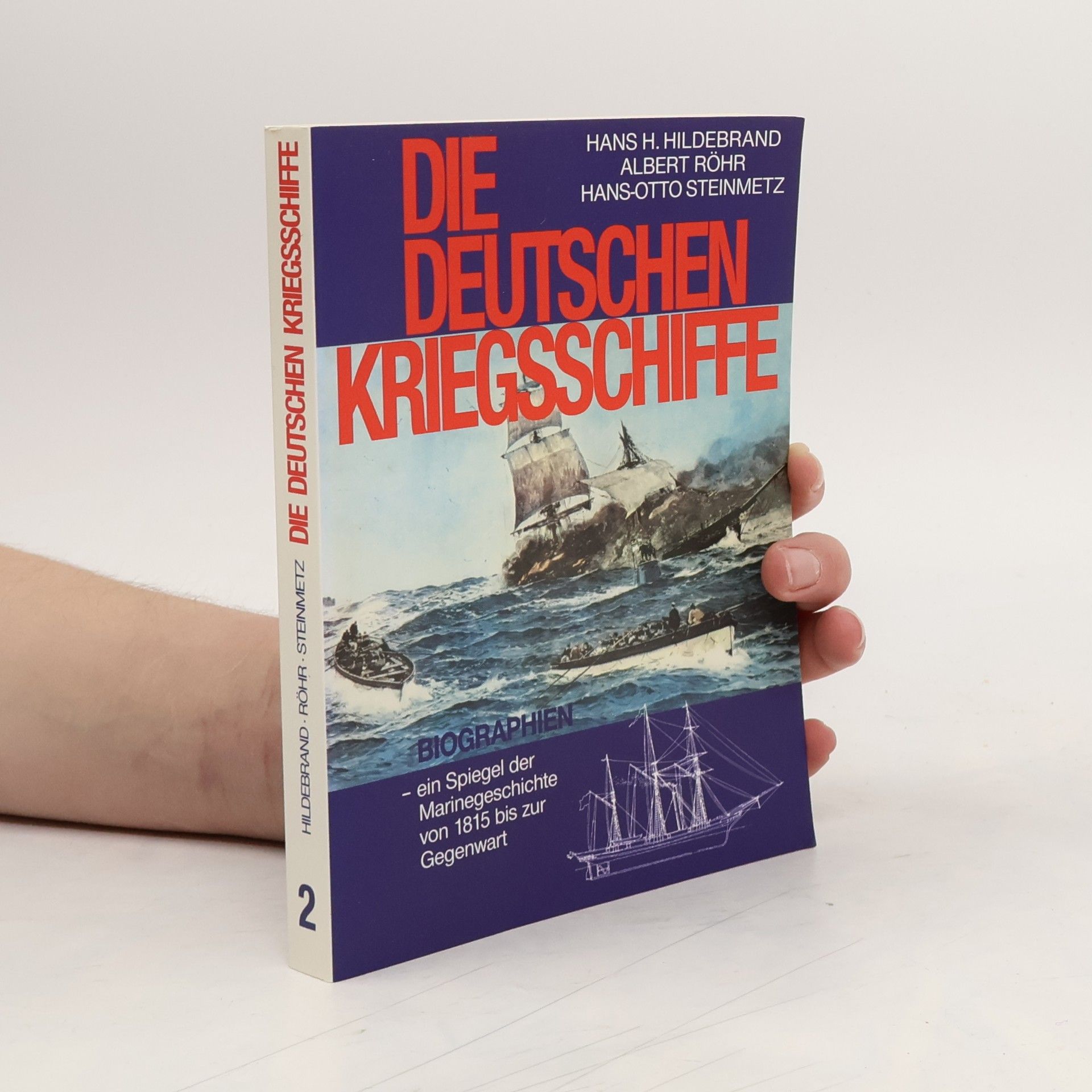 Die Deutschen Kriegsschiffe. Band 2