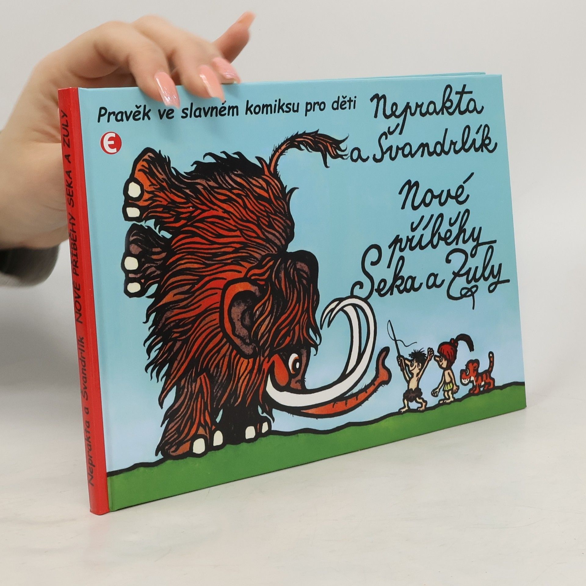 Miloslav Švandrlík Nové příběhy Seka a Zuly
