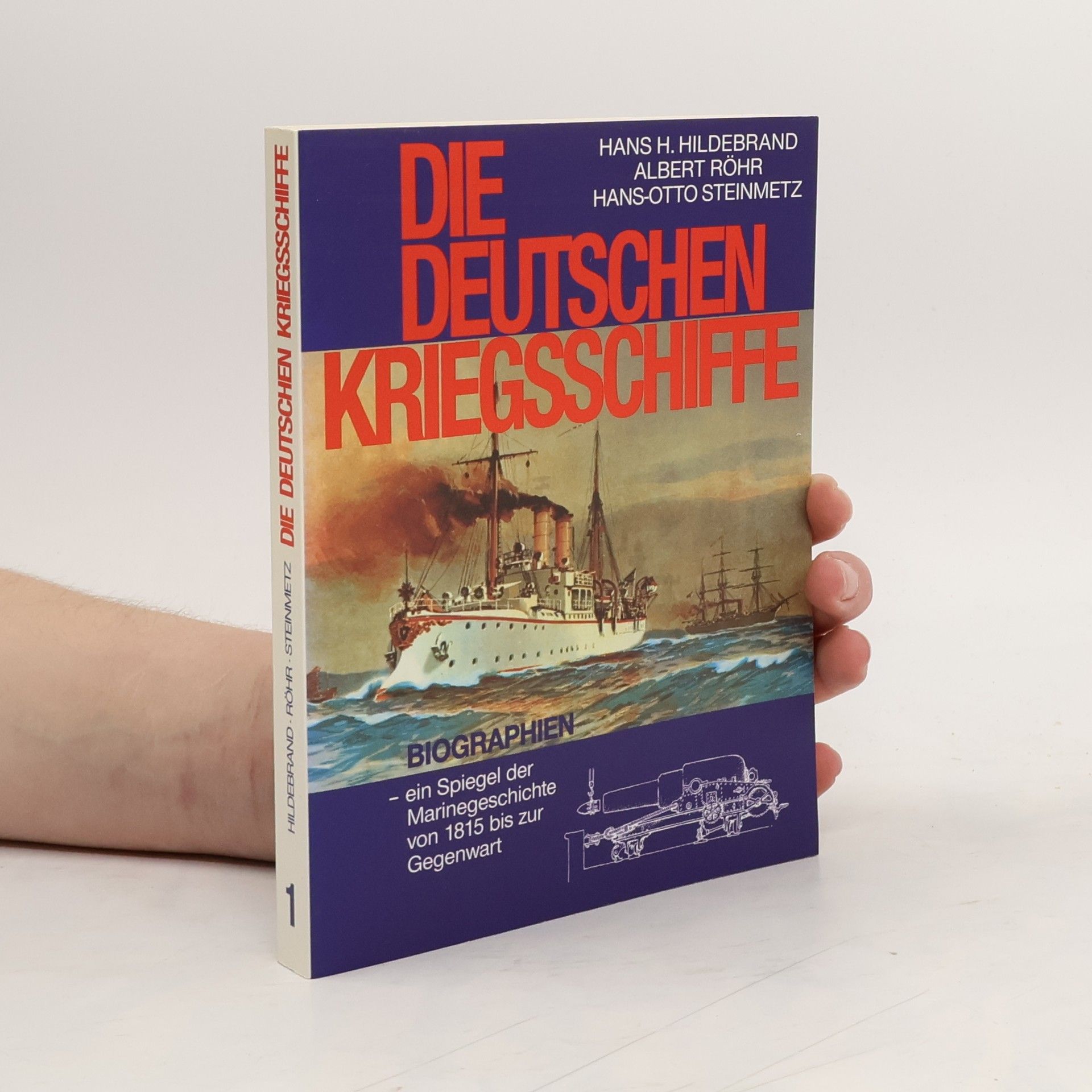 Die deutschen Kriegsschiffe 1