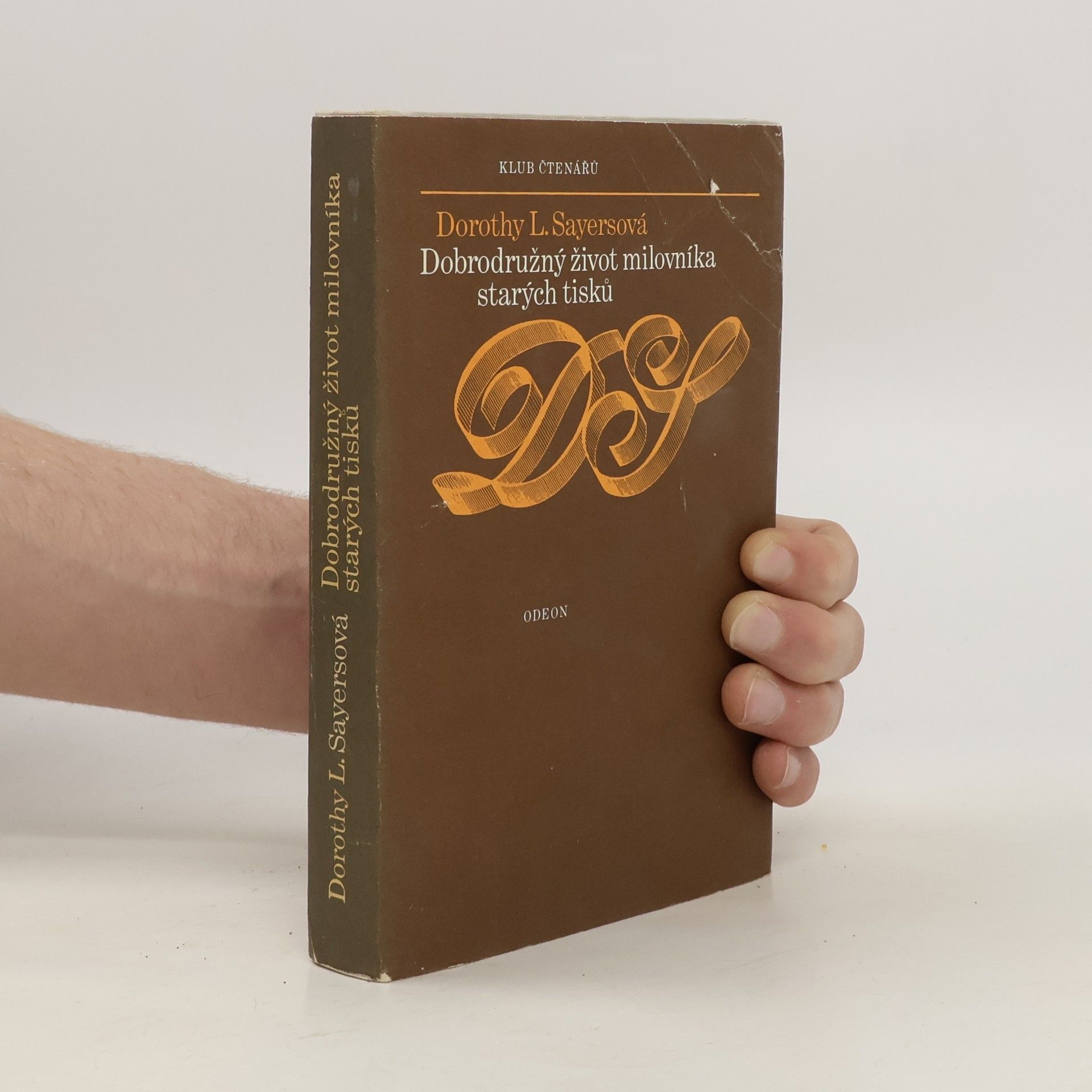 Dorothy L. Sayers Dobrodružný život milovníka starých tisků