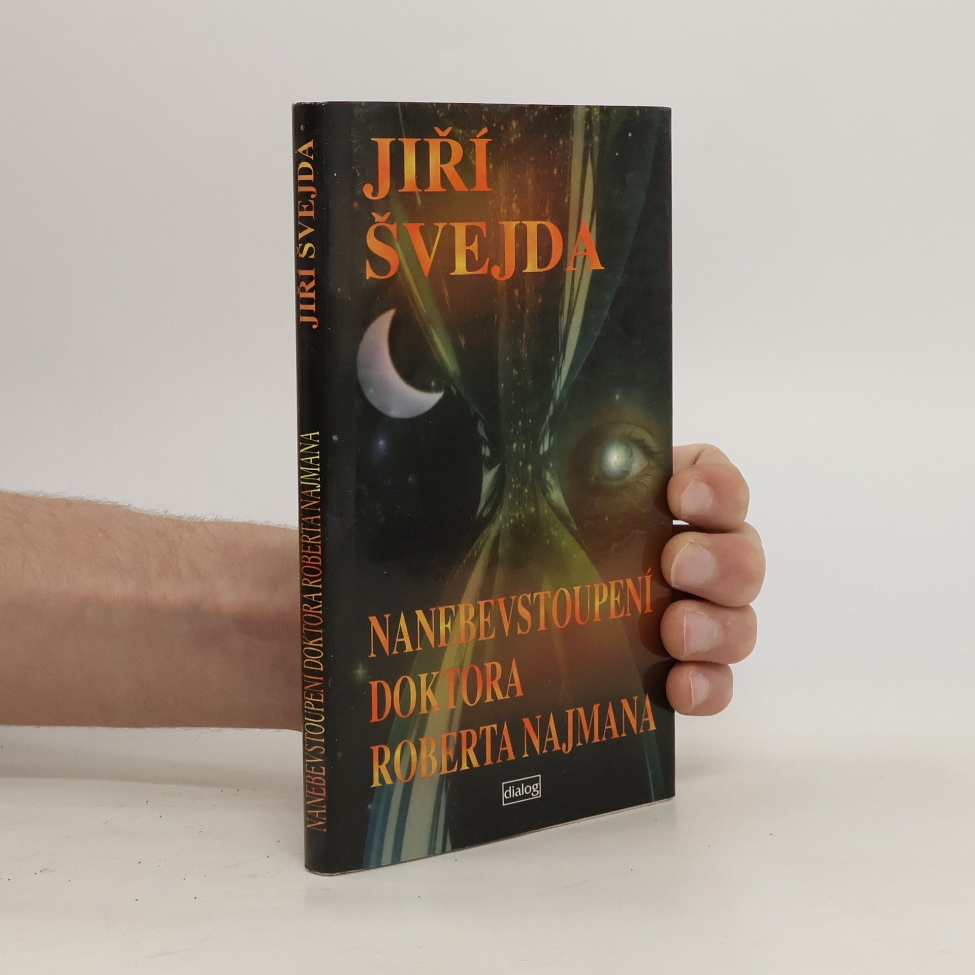 Jiří Švejda Nanebevstoupení doktora Roberta Najmana