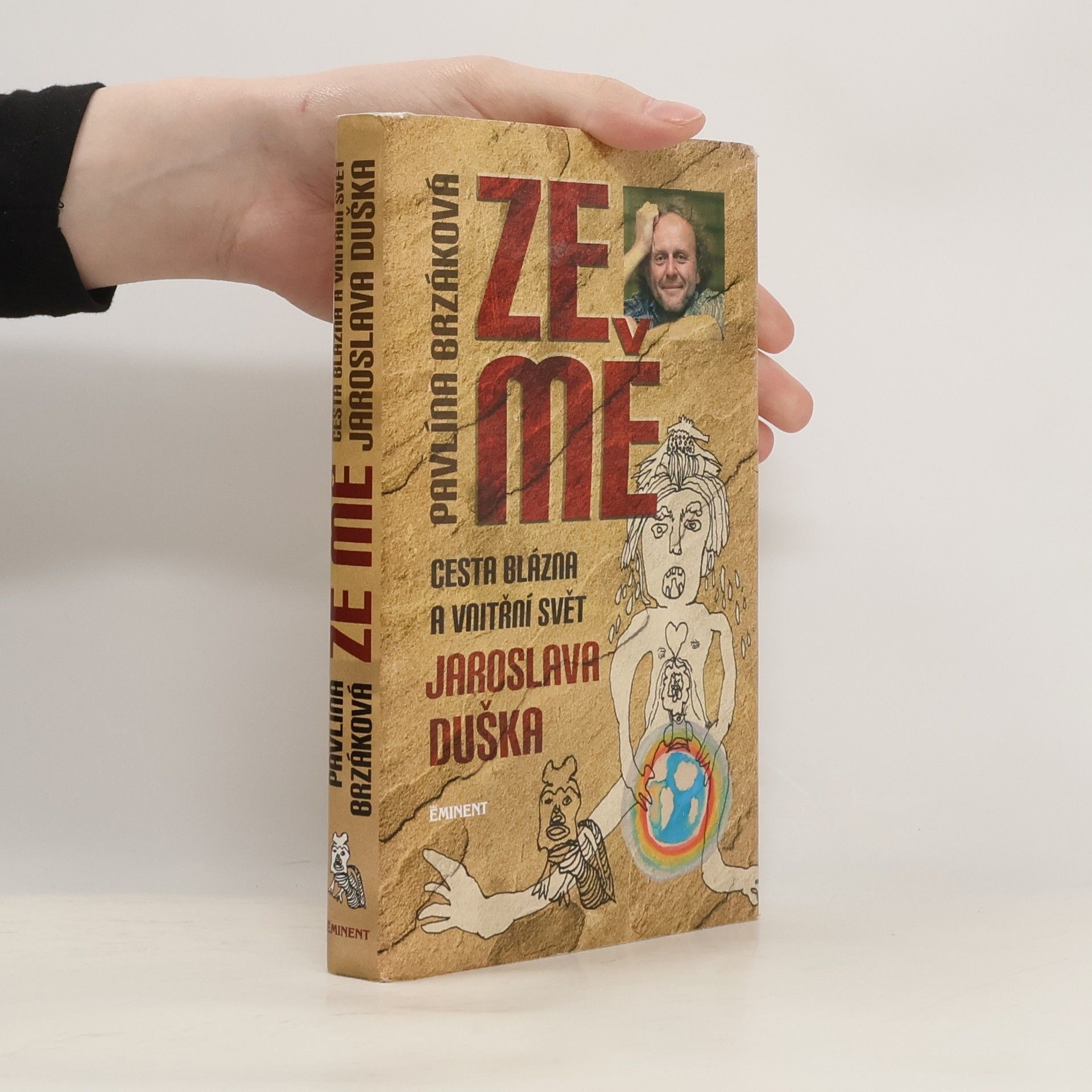 Ze mě. Cesta Blázna a vnitřní svět Jaroslava Duška