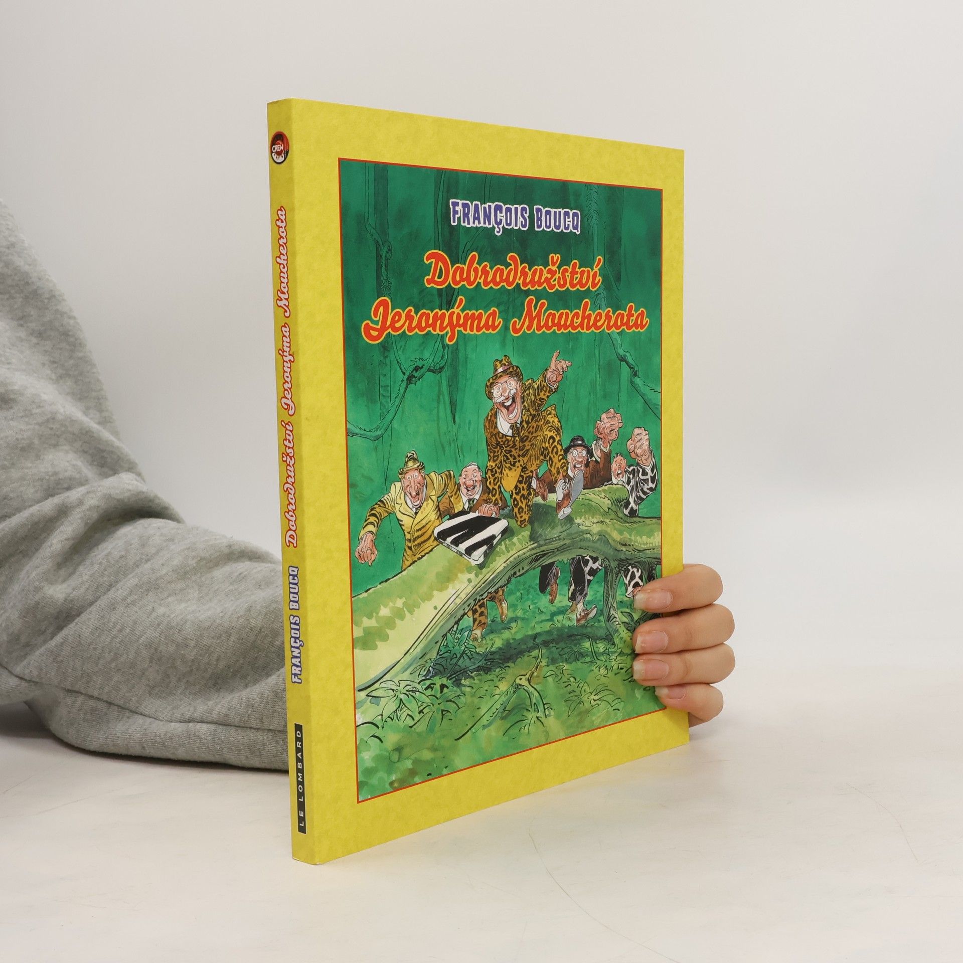 François Boucq Dobrodružství Jeronýma Moucherota