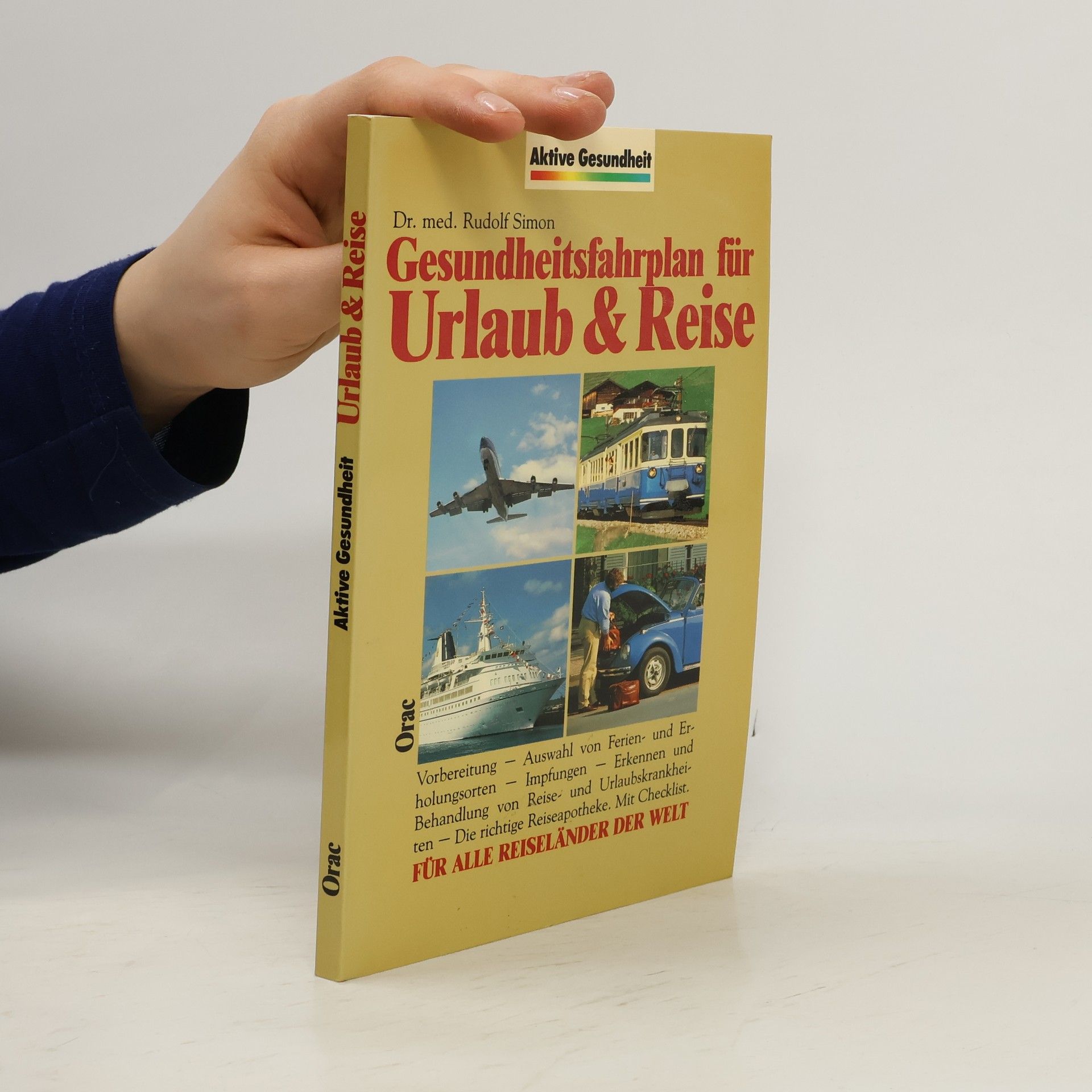 Rudolf Simon Gesundheitsfahrplan für Urlaub & Reise