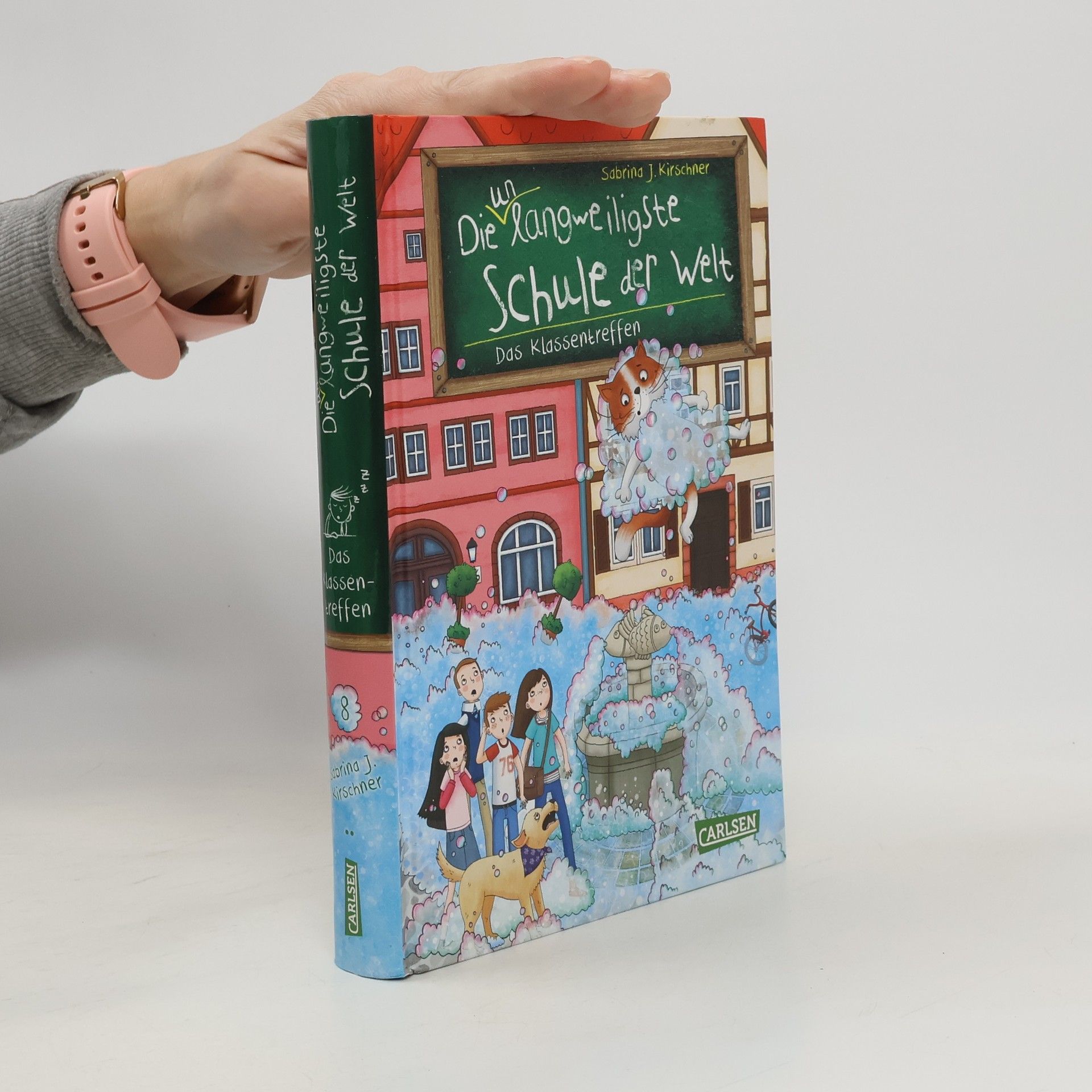 Sabrina J. Kirschner Die langweiligste Schule der Welt 8. Das Klassentreffen