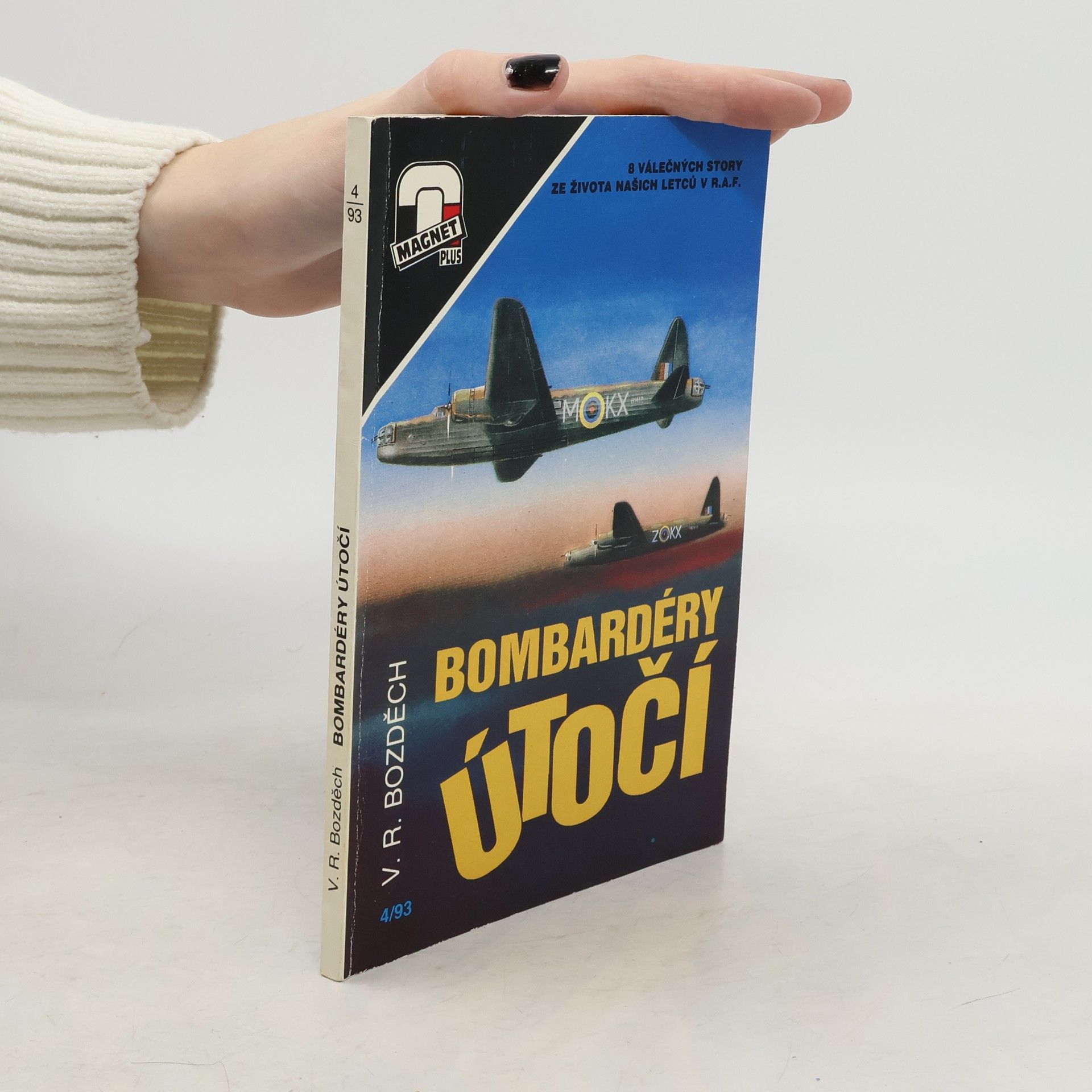 Václav Robert Bozděch Bombardéry útočí