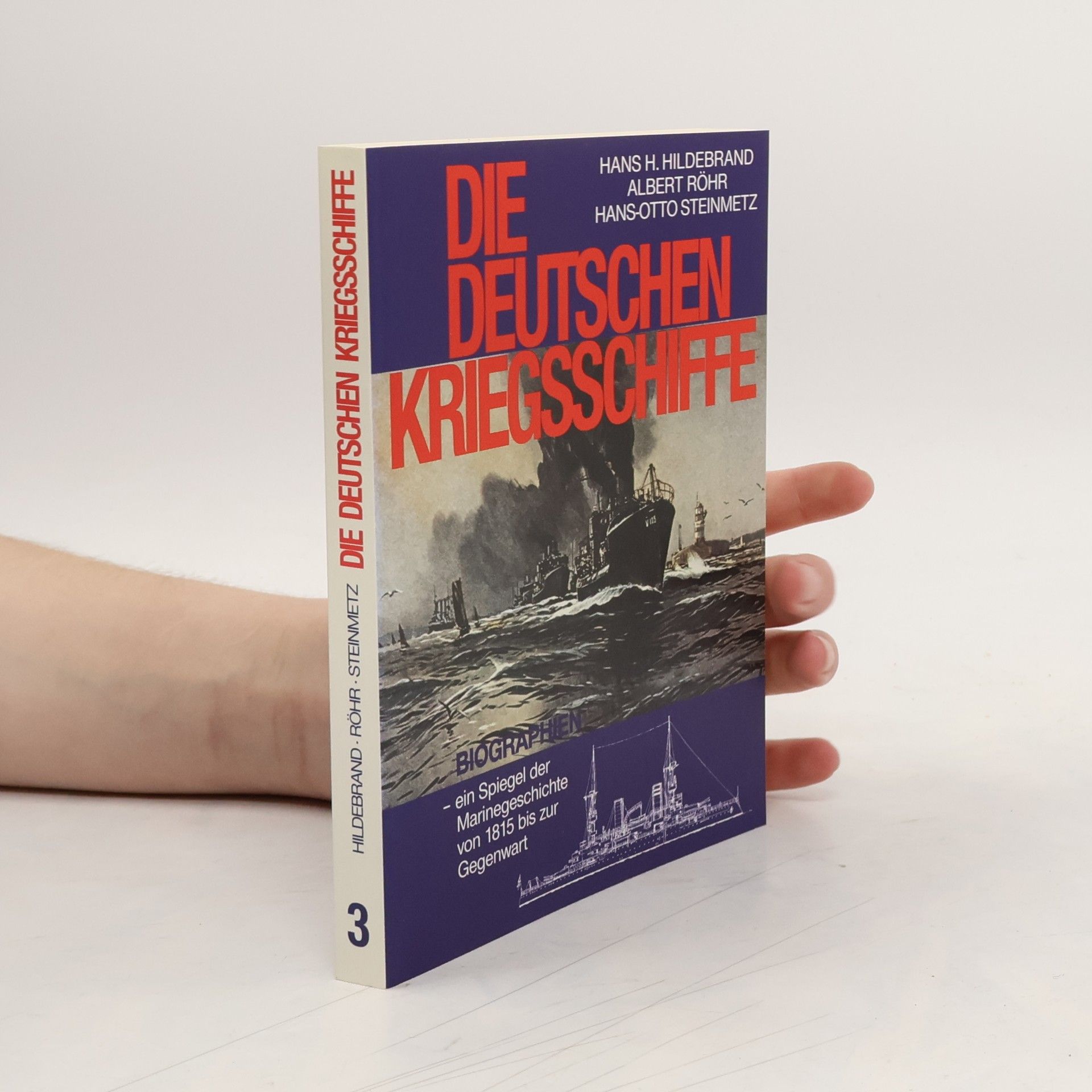 Collectif d'auteurs Die Deutschen Kriegsschiffe 3