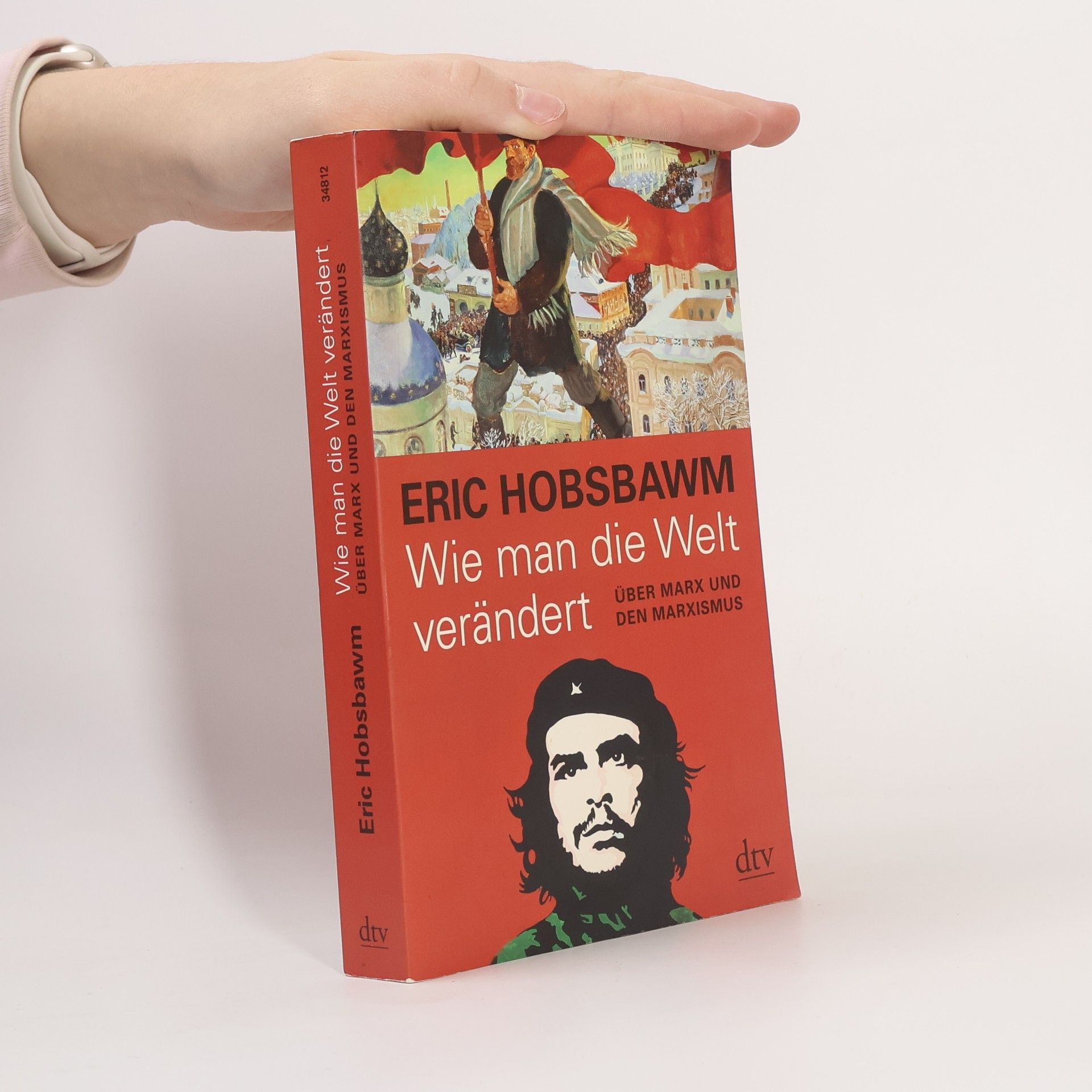 Eric Hobsbawm Wie man die Welt verändert