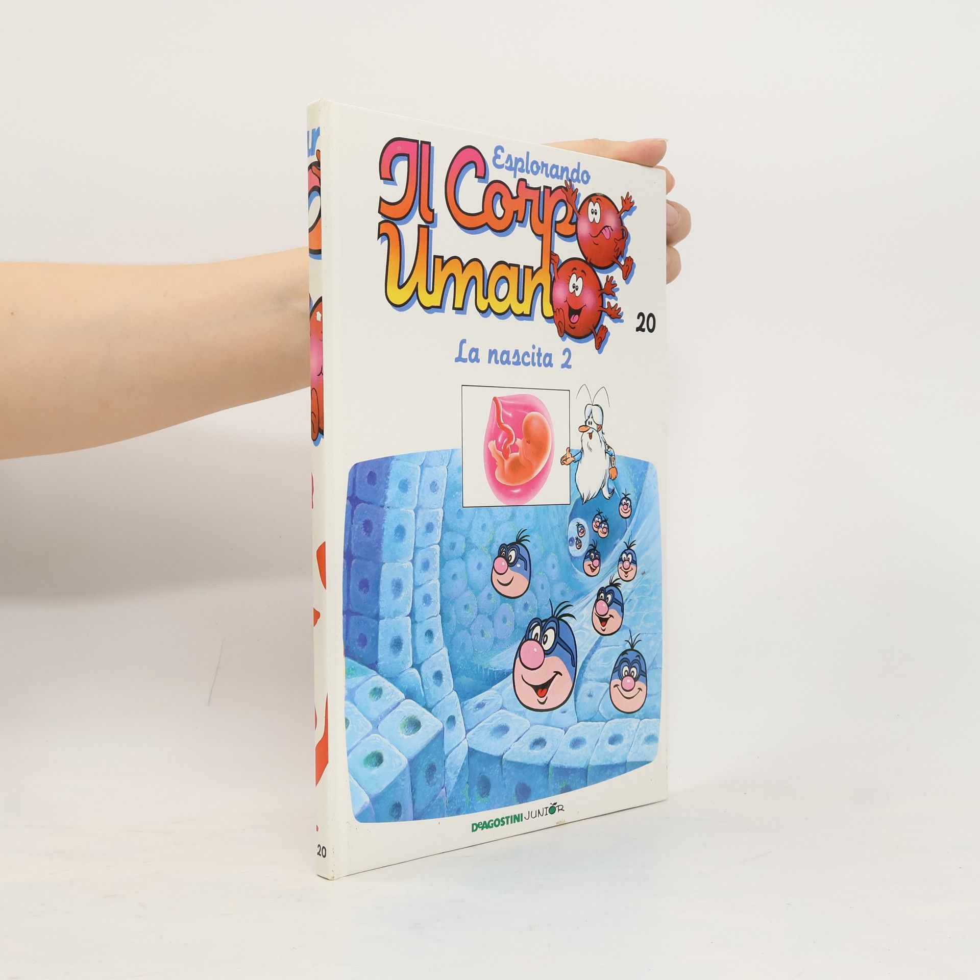 AA.VV. Esplorando il Corpo Umano 20: La Nascita 2