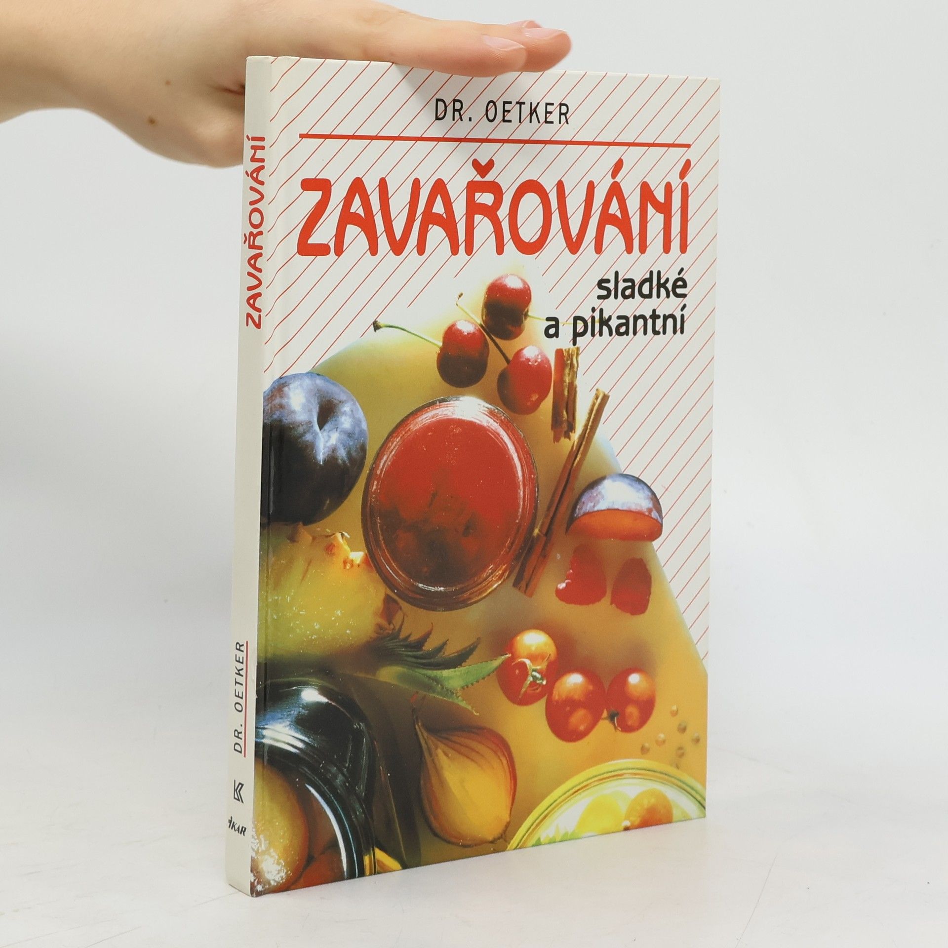 Kolektiv autorů Zavařování sladké a pikantní