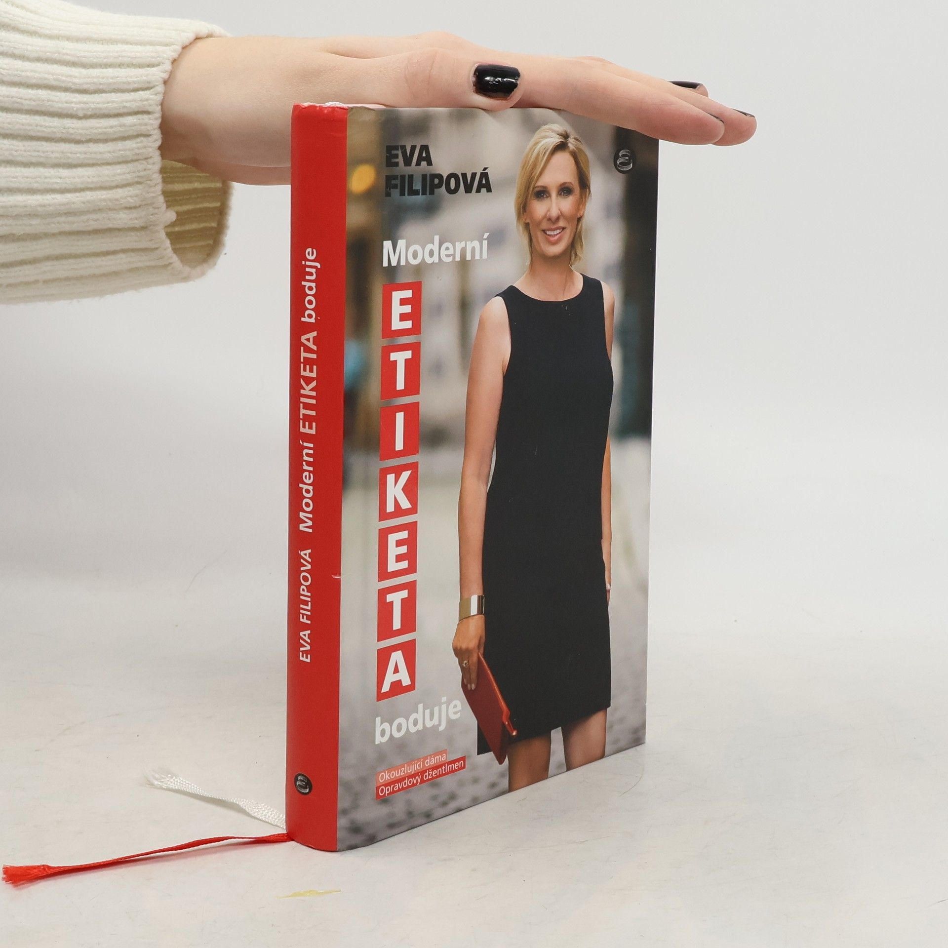 Eva Filip Moderní etiketa boduje: Okouzlující dáma, opravdový džentlmen