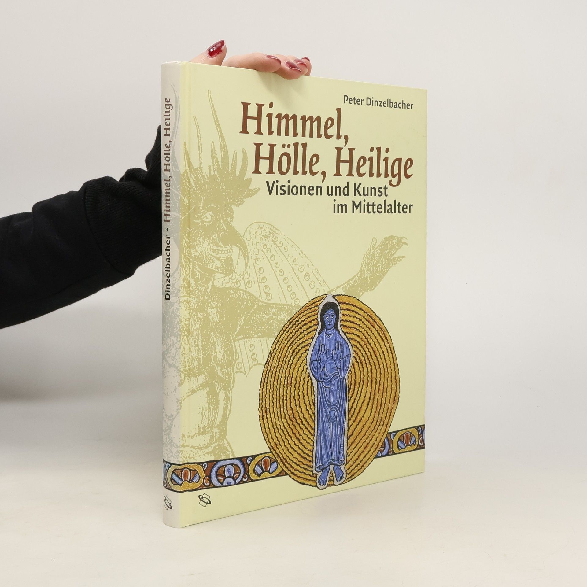 Himmel, Hölle, Heilige. Visionen und Kunst im Mittelalter