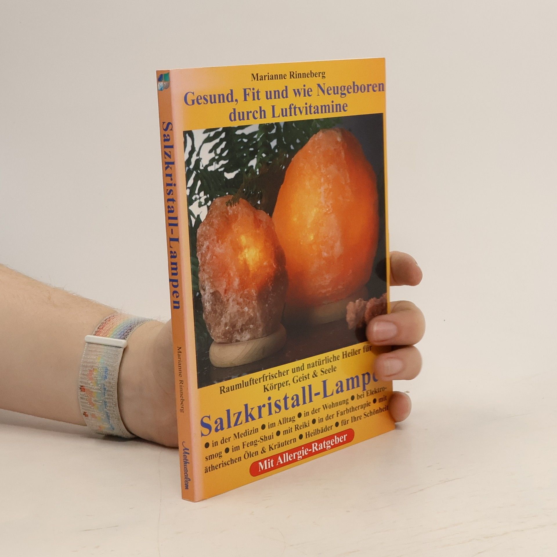 Marianne Rinneberg Salzkristall-Lampen